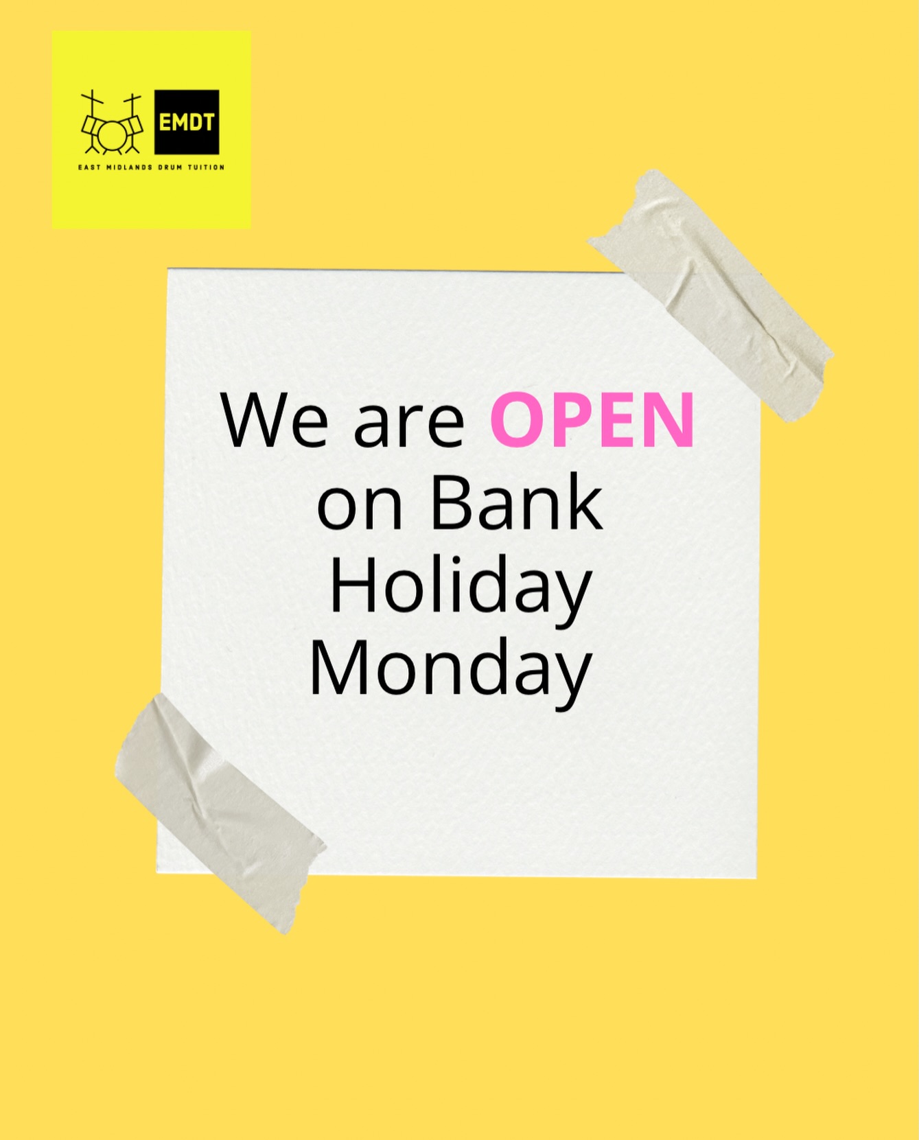 Just a reminder we are open tomorrow on Bank Holiday Monday.