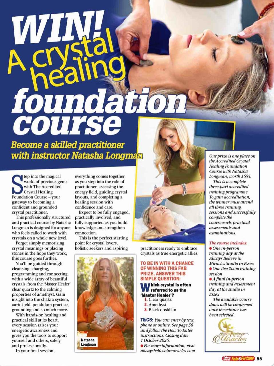 ✨💎 OUT NOW! Win a Crystal Healing Course! ✨💎
Front page mention AND featured on Page 55 in the October issue of Take a Break: Fate & Fortune! 💫
So grateful — thank you so much to Take a Break: Fate & Fortune magazine for featuring my Crystal Healing Course. 🙏🏼✨
One lucky winner will have the opportunity to become an accredited and certified Crystal Healer 💎✨
I can’t wait to meet the lucky winner and welcome them onto the course! 💚💫
Good luck! 🍀 The competition is now LIVE, so go for it — what have you got to lose? ✨
Much love,
Natasha ✨
#ukpress #alwaysbelieveinmiracles #crystalhealing #certificated #newcareerpath