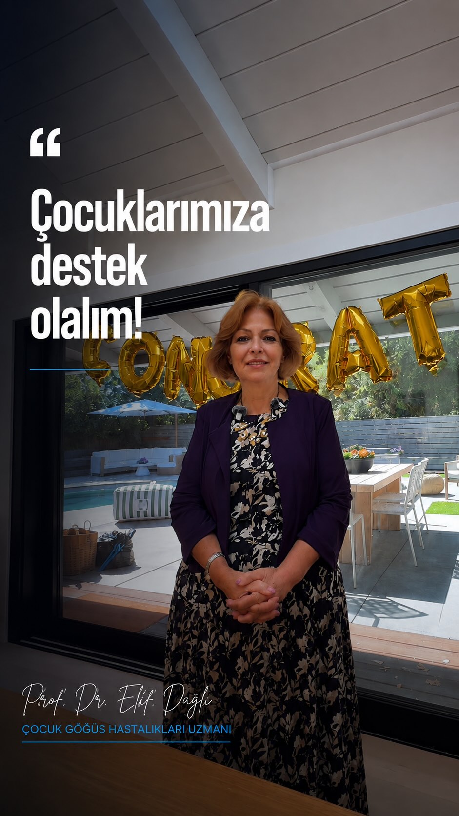 Çocuklarımıza destek olalım!
Prof.Dr.Elif Dağlı anlatıyor...