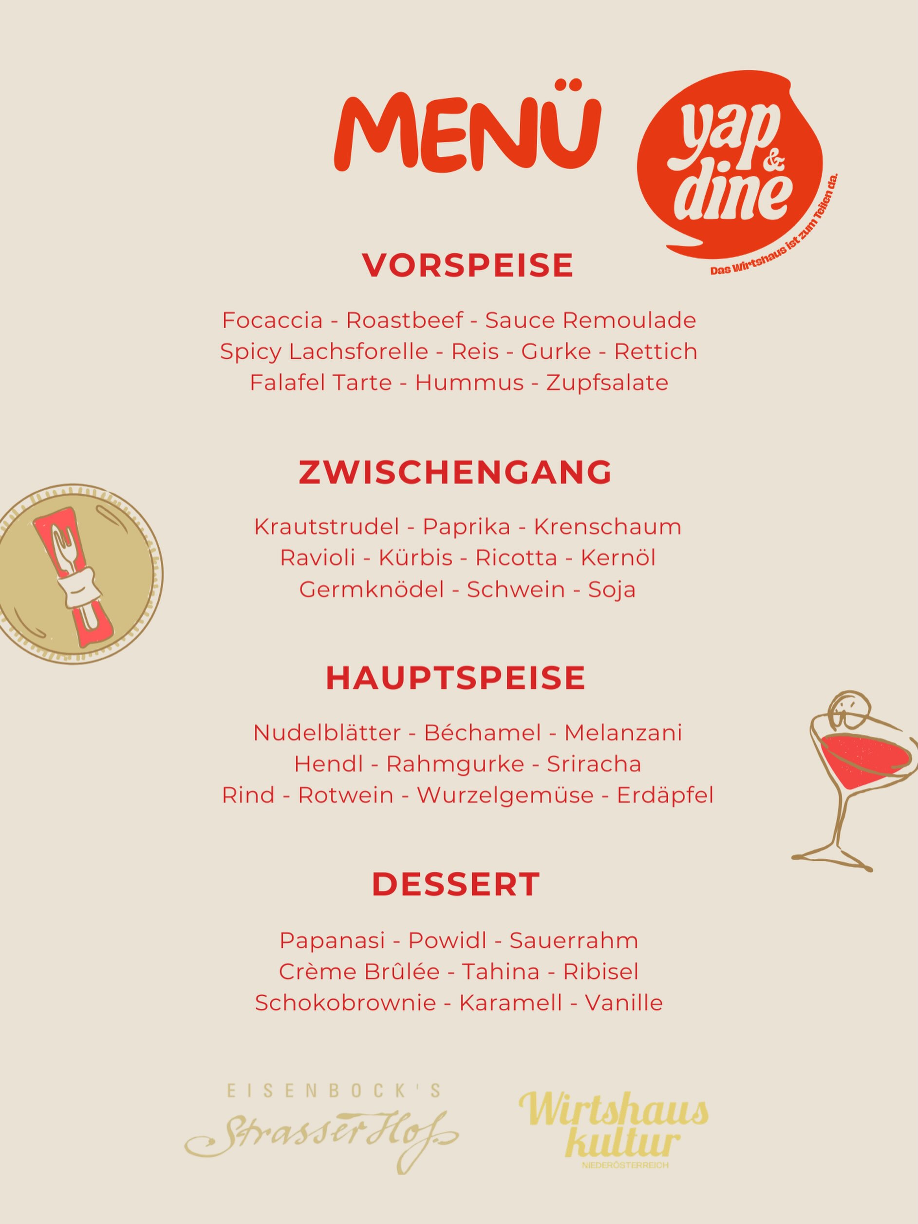 Gutes Essen schmeckt gemeinsam einfach besser. 🍽️
Das ist yap&dine!
Schnappt euch eure Lieblingsmenschen, kommt zu viert oder mehr und verbringt einen Abend voller lässig-frecher Wirtshausküche, guter Gespräche und Genuss.
🥂 Aperitif ab 18:30 Uhr
📅 1. & 2. Oktober
Jetzt Tisch reservieren!
📞 02735 24 27
✉️ info@strasserhof.at
Alle Infos findet ihr auf unserer Website. Link in Bio. ✨
#eisenbockaufmehr