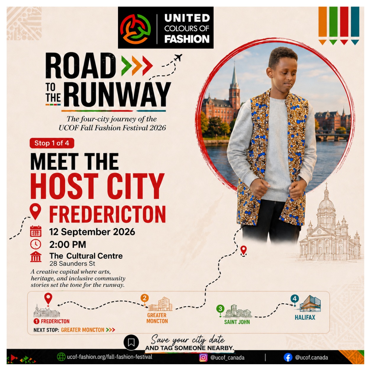 FREDERICTON, THE ROAD TO THE RUNWAY STARTS HERE.
The UCOF Fall Fashion Festival 2026 begins its four-city journey in Fredericton on September 12, 2026.
This year’s theme, From Roots to Runway: Designing Belonging, celebrates the stories we carry, the cultures that shape us, and the creativity that brings communities together.
Join us for an afternoon of fashion, culture, performance, art, entrepreneurship, and community connection.
📍 The Cultural Centre
28 Saunders St, Fredericton
September 12, 2026
2:00 PM
Fredericton is our first stop, and the beginning of one shared story across four cities.
Four Cities. Four Runways. One Story.
Save the date and tag someone in Fredericton who should be there.
Instagram: @ucof_canada
Facebook: @ucof.canada
#UCOF2026 #UCOFCanada #UCOFFallFashionFestival #Fredericton