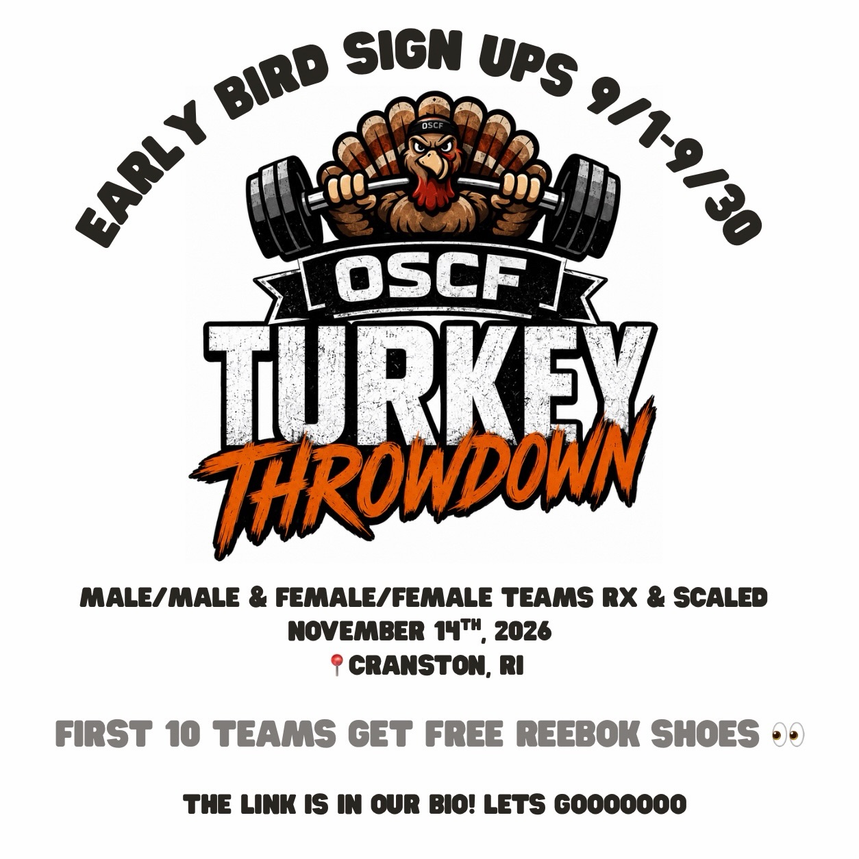 🦃 EARLY BIRD REGISTRATION IS OFFICIALLY OPEN! 🦃
The 2026 Turkey Throwdown is coming November 14! Get your team signed up now through September 30 for just $125 with our early bird rate!
👟 BIG shoutout to Reebok! The first 20 athletes across the first 10 teams registered will receive a FREE pair of Reebok shoes!
This competition is open to ANY CrossFit athletes! Grab your partner and choose between our RX or Scaled Division. Check out the listed movements to see which division is the best fit for you. We encourage you to challenge yourself and step outside your comfort zone!
Cash prizes for the winners!
November 14, 2026
Male/Male + Female/Female Pairs
RX + Scaled Divisions
$125 Early Bird Registration through September 30
Ready to throwdown? Grab your partner and register through the link in our bio!
☕️ And of course, we’ll have @peachescoffee_co on-site to get you that much-needed pick-me-up throughout the day! 📸 @glinnevisuals will also be there capturing all the action, with more vendors and companies to be announced!
Questions? Send us a message!