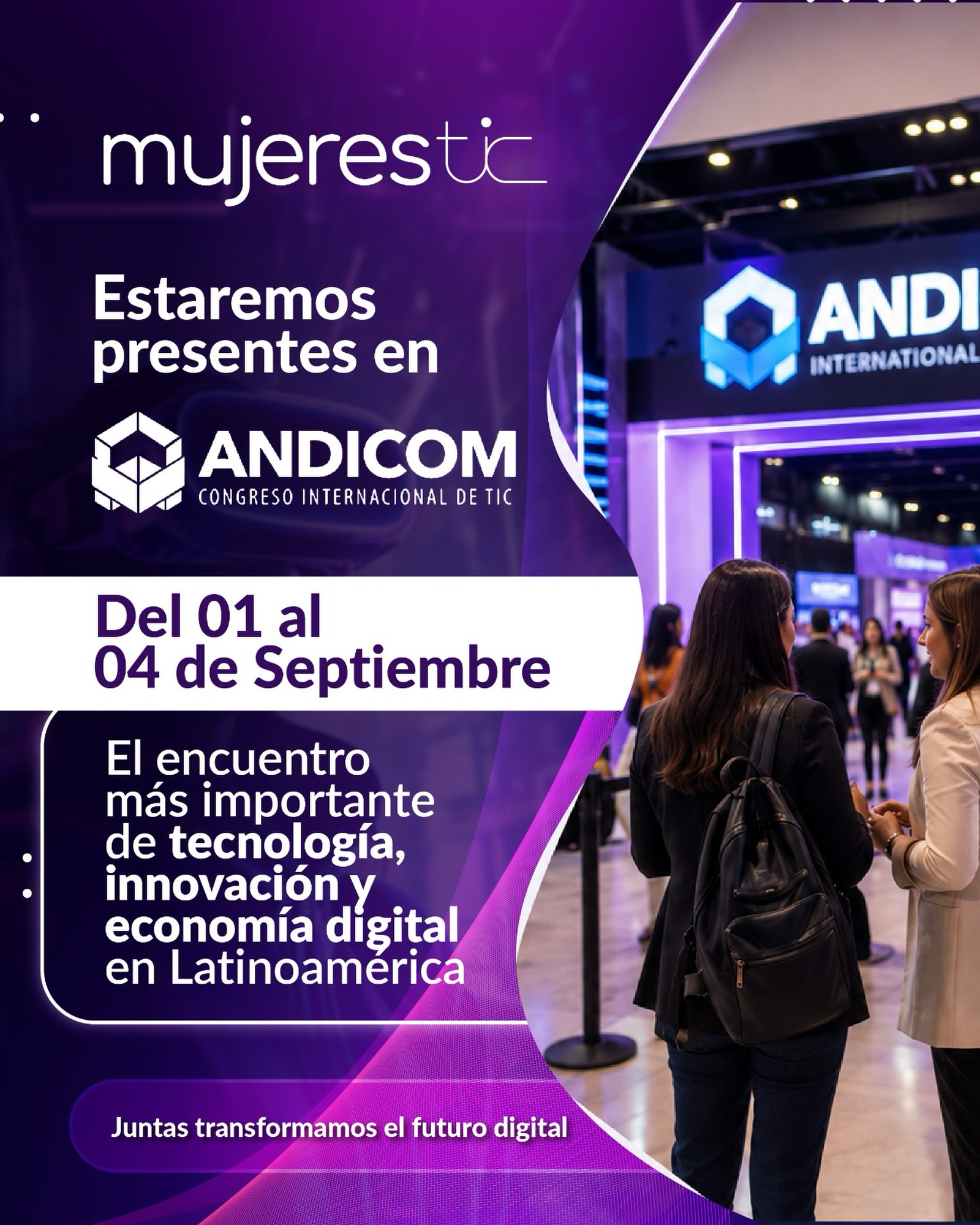 Mujeres TIC estará presente en ANDICOM 2026. 💜
Del 1 al 4 de septiembre, nos encontramos en uno de los escenarios más importantes de tecnología, innovación y economía digital en Latinoamérica.
Será una oportunidad para conectar, compartir ideas, generar conversaciones y seguir impulsando el liderazgo de las mujeres en el ecosistema TIC.
Porque cuando nos encontramos, creamos nuevas posibilidades y construimos juntas el futuro digital.
✨ Nos vemos en ANDICOM 2026.
#MujeresTIC #ANDICOM2026 #Tecnología #Innovación #MujeresEnTecnología TransformaciónDigital EconomíaDigital