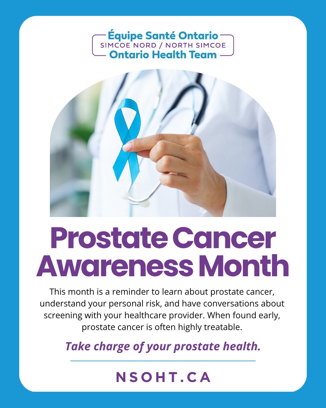 💙 September is Prostate Cancer Awareness Month 💙
This month, we’re raising awareness about prostate cancer and encouraging important conversations about men’s health.
Prostate cancer is the most commonly diagnosed cancer in men, and knowing your risk, understanding the signs, and talking with a health care provider can make a difference.
Take time this month to check in with the men in your life, share information, and help reduce the stigma around prostate health. Together, we can support those affected by prostate cancer and promote early awareness.
Learn more and find resources: prostatecanada.ca
#ProstateCancerAwarenessMonth #EarlyDetection #NSOHT #OntarioHealthTeam #OHT