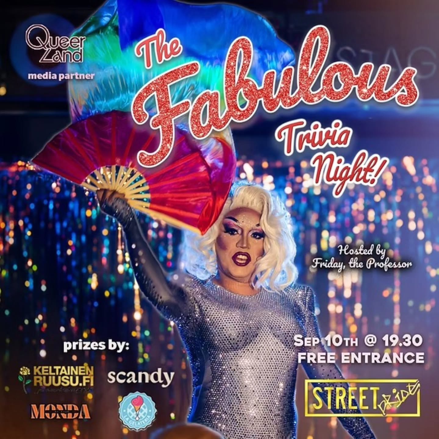 The Best Trivia Night experience in Finland is back at @streetpridebar on September 10th for its monthly edition, bringing plenty of surprises, smiles, and excitement to keep you warm and delighted🤗
Topics:
🌎 Geography: Territories, politics and Flags
🎥 Movies: scenes, casting and soundtracks
🎶Pop Music: lyrics, songwriters, performers and voices
👠 RuPaul's Drag Race: regular USA seasons and All-Stars
Sep 10th 📍 @streetpridebar ⏰ 19:00
Prizes by @monda_restaurant @lagelateria.fi @scandybeauty and @keltainenruusuofficial
Reservation highly recommended via fridaytheprofessor.com
Media partner @queerlandmedia ⭐
📸 @aliisa_photo