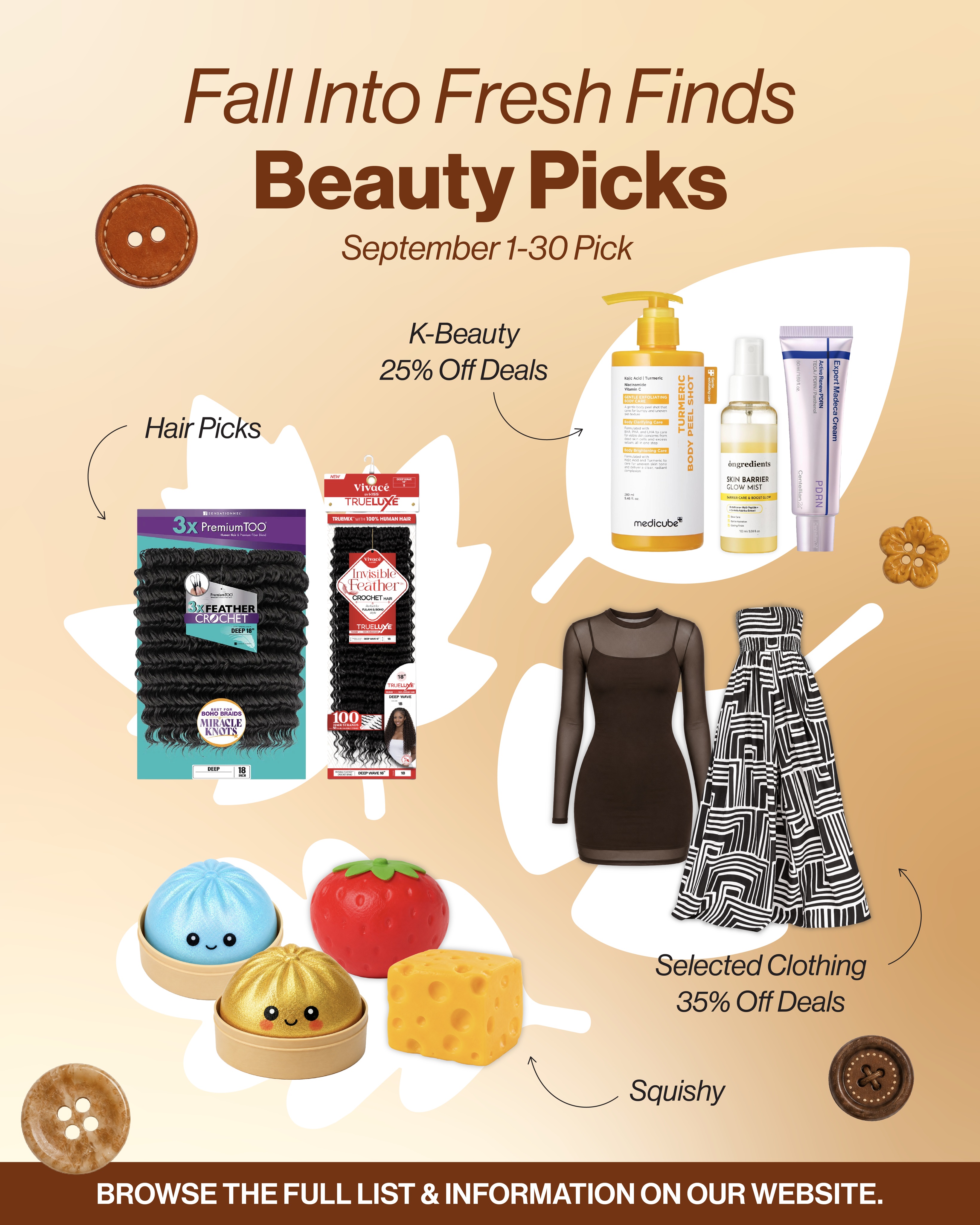 🍂 September deals have arrived at Beauty Master! ✨🛍️
Step into the new season with fresh finds and SPECIAL DEALS all month long. From must-have Hair Picks and K-Beauty favorites to selected fashion styles and cute squishies, there’s something for everyone this September 🤎
📅 September 1–30
🔗 Browse the full Master Deals list & details on our website — Link in bio!
⚠️ Products, prices, and availability may vary by store.
#BeautyMasterGA #BeautyMasterFL #SeptemberDeals #MasterDeals #BeautyDeals #KBeauty #HairEssentials #BeautyFinds #FashionDeals #FallBeauty #SeptemberFavorites