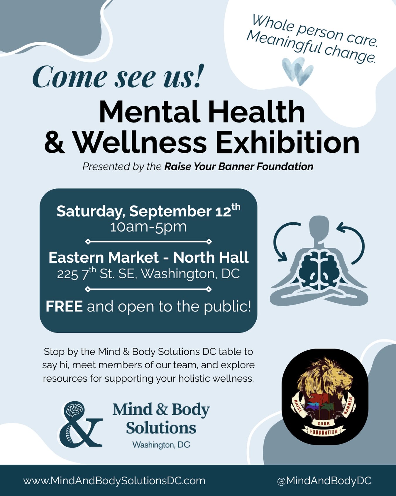 Mental health doesn’t exist in a vacuum. It’s connected to our bodies, our relationships, our communities, and the environments we move through every day. 🌿
That’s why we’re so excited to join the Raise Your Banner Foundation for the Mental Health & Wellness Exhibition on Saturday, September 12 at Eastern Market!
This free, community-centered event brings together mental health professionals, wellness providers, advocates, educators, and neighbors for a day dedicated to breaking down stigma, expanding access to resources, and exploring the many different ways we can care for our mental and emotional well-being.
Members of the Mind & Body Solutions DC team will be there throughout the day, and we’d love for you to stop by our table, say hello, learn more about our whole-person approach to mental health care, and connect with the incredible resources being shared across our community. 💚
📅 Saturday, September 12
⏰ 10 AM–5 PM
📍 Eastern Market North Hall | Washington, DC
✨ Free + open to the public
Come learn, connect, ask questions, and be part of a community making conversations about mental health a little more open, accessible, and human.
We hope to see you there! 🤍
#MindAndBodySolutionsDC #MentalHealthMatters #MentalHealthDC #WashingtonDC #CapitolHillDC