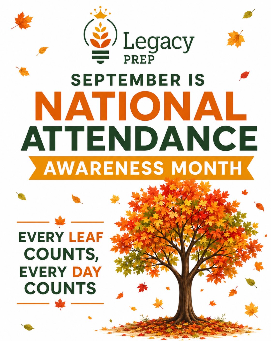 As we head into September, let’s celebrate National Attendance Awareness Month with Panther pride! 🧡💚
Every day matters, every scholar matters, and every moment in the classroom is another opportunity to learn, grow, and build a legacy.
Every leaf counts. Every day counts. 🍂
#LegacyPrep #AttendanceMatters #EveryDayCounts #PantherPride