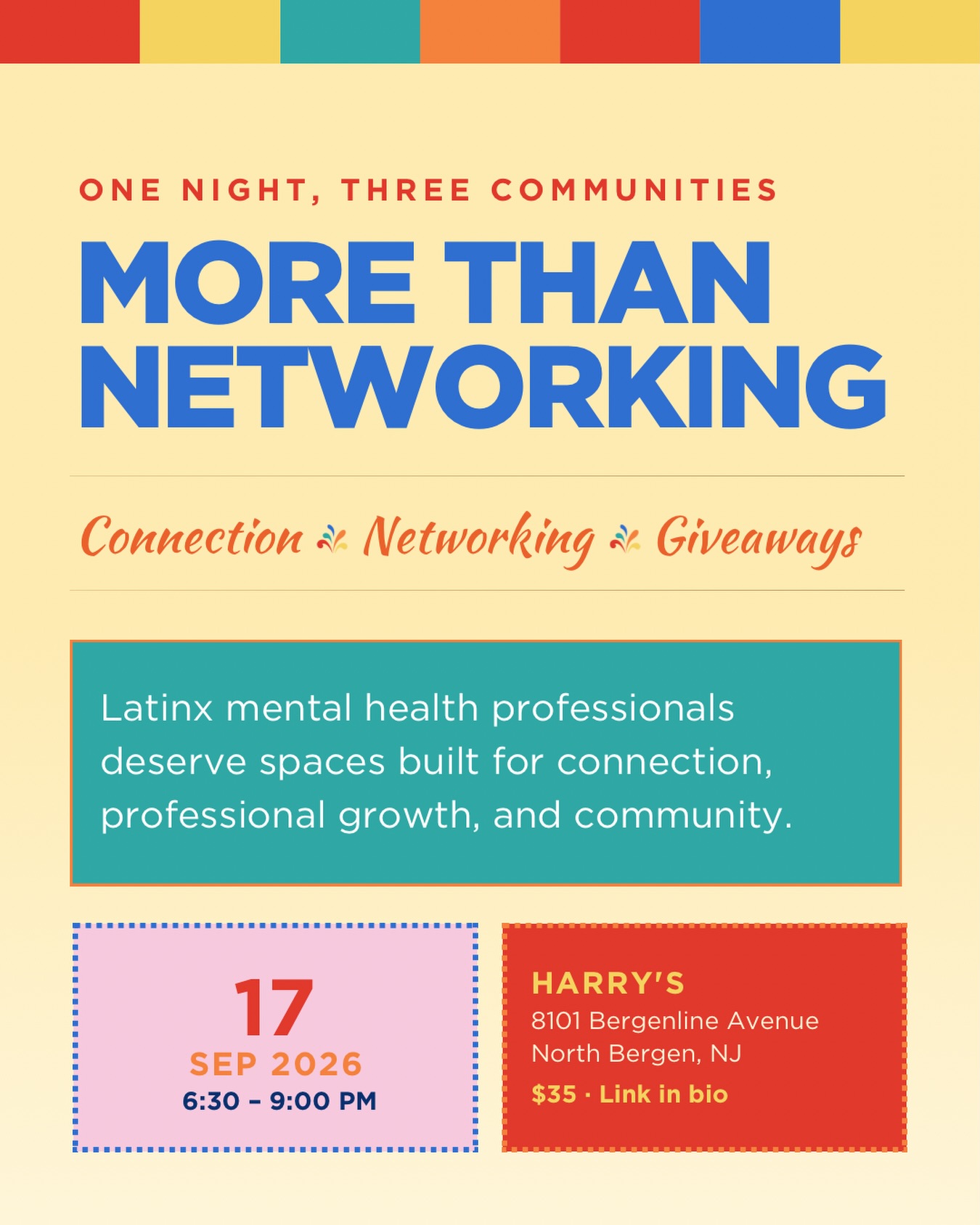 One night, three communities. Sí, todas juntas 🎉
Community Night is back for Hispanic Heritage Month, and this one is built for Latinx mental health providers. Meet the people and the organizations doing this work, network with colegas who get it, and join at member rates you’ll only find in the room.
Hosted by LMHANJ, in partnership with @naprhsw.inc sponsored by the @latinx.practice.collective
Thursday, September 17, 2026 | 6:30 – 9:00 PM
Harry’s | 8101 Bergenline Ave, North Bergen, NJ
$35, light food and drinks included
Grab your ticket. Link in our bio 🎟️
#communidad #lmhanjevents #latinxmentalhealth #networking