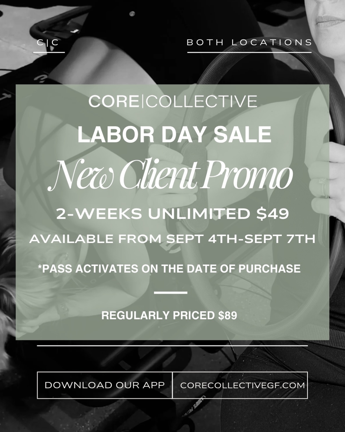 You’ve heard about us. You’ve been curious.
Now come and experience what Core Collective is all about.
From September 4th–7th, grab 2 WEEKS UNLIMITED for $49 (regularly $89) and try everything C|C has to offer at BOTH locations.
Classes include:
▪️ Lagree
▪️Hot Yoga Flow & Power Flow
▪️Hot Yoga Sculpt
▪️HEROBOARD
▪️Mat Pilates
▪️Strength
▪️Zumba
Consider this a little back to school present for yourself?
Download our App to purchase.
*New clients only. Pass activates on the date of purchase.