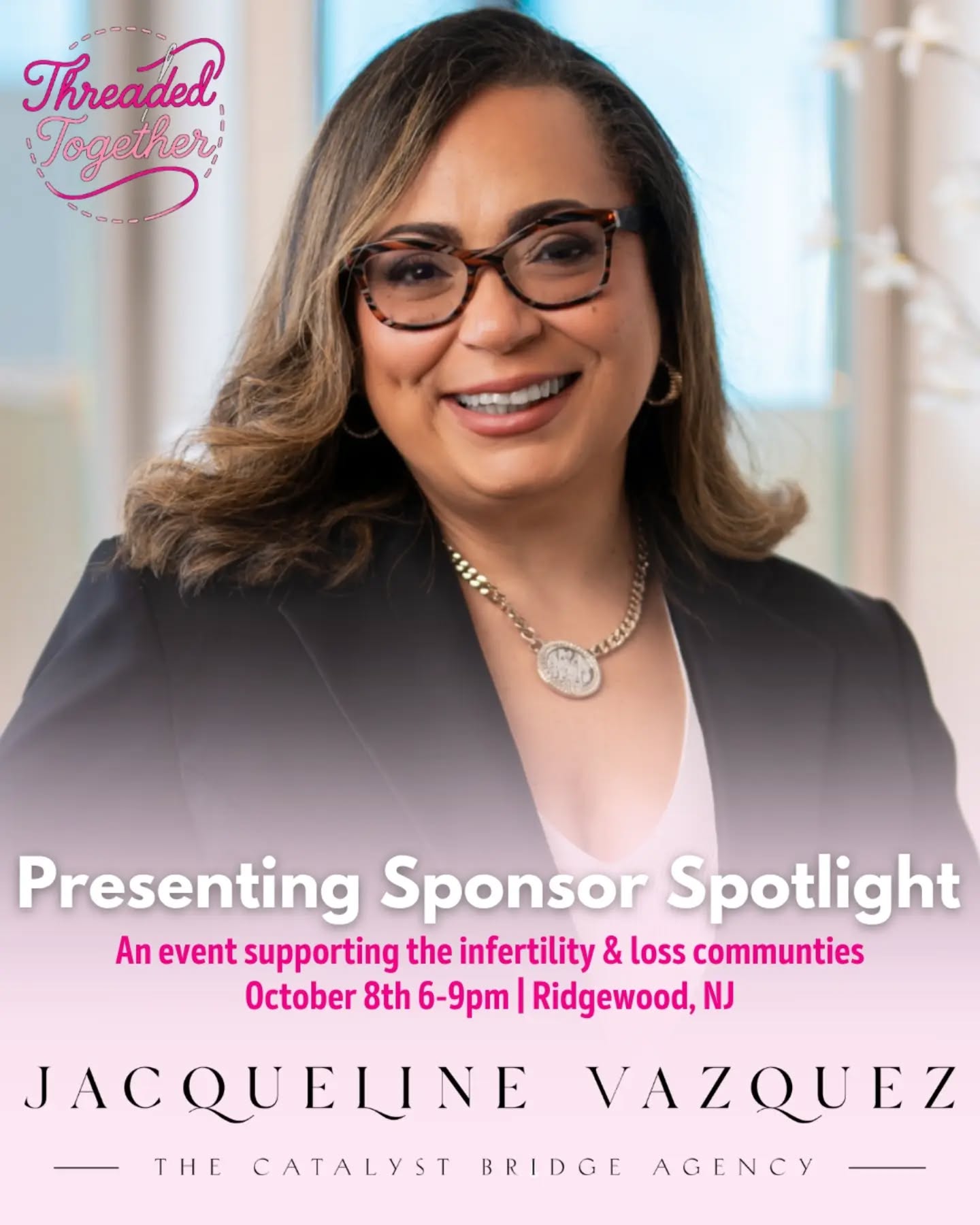 It takes courage to share the parts of our stories that did not unfold the way we imagined. Jacqueline Vazquez is doing exactly that. 💗
Jacqueline has turned her own experiences into purpose, empowering women to move through life’s transitions with intention, resilience and a greater focus on their emotional well-being.
I am so grateful to welcome Jacqueline and The Catalyst Bridge Agency as a Presenting Sponsor of Threaded Together. On October 8th, she will share her experience with infertility within the Latin community and how being a mother figure to those around her became a meaningful part of her healing.
Thank you, Jacqueline, for trusting us with your story and helping others feel seen in theirs. 💕
Only 5 seats remain! Tickets are available through the link in our bio. All ticket and raffle sales benefit Griffin Cares Foundation and Baby Quest Foundation.
#ThreadedTogether #InfertilitySupport #PregnancyLossSupport #LatinaWellness #YouAreNotAlone RidgewoodNJ