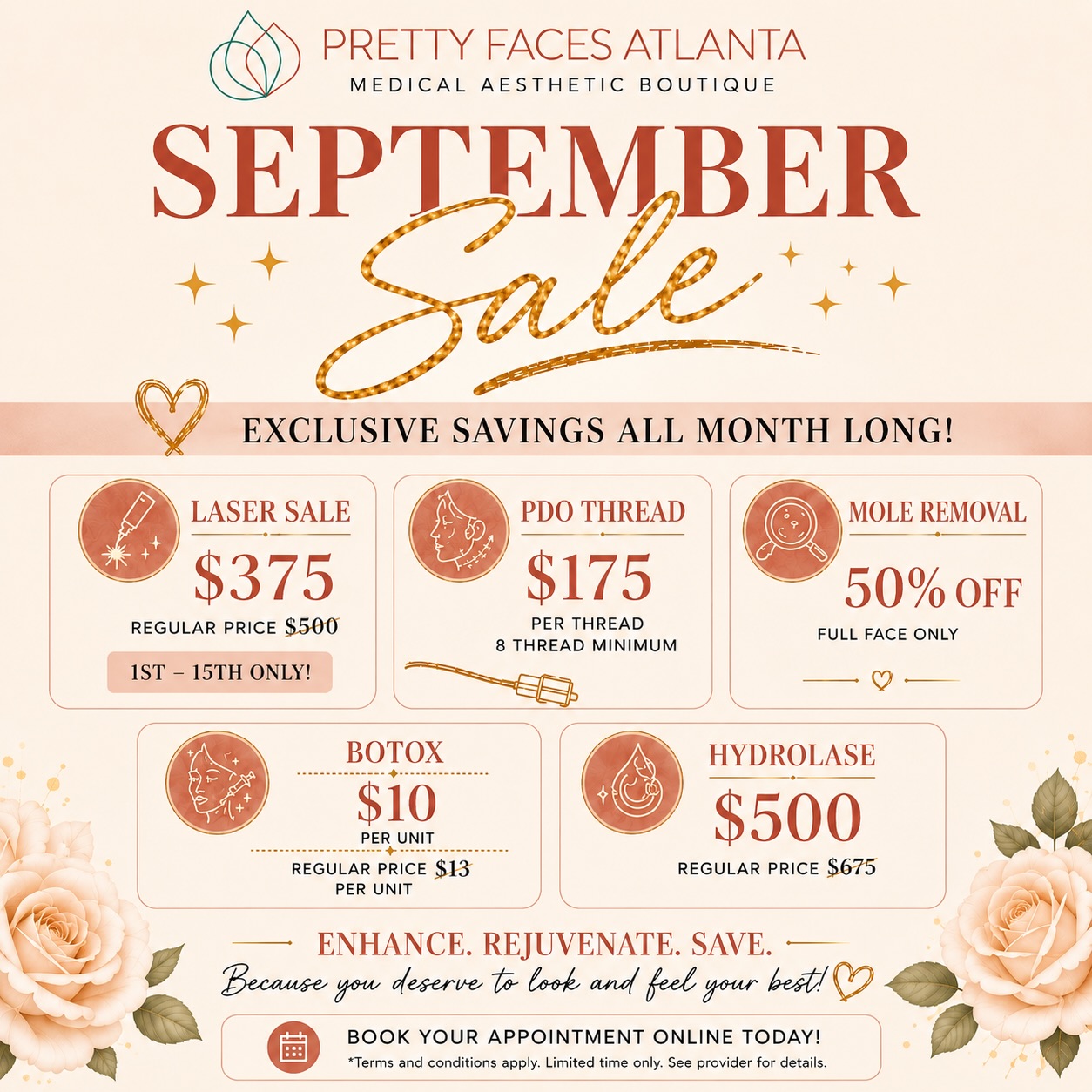 ✨ SEPTEMBER SALE IS HERE at Pretty Faces Atlanta! ✨
New month, new opportunities to invest in YOU. 💕 Take advantage of our September exclusive savings:
✨ Laser Treatment — $375
Regular $500 | September 1st–15th ONLY
✨ PDO Threads — $175 per thread
8-thread minimum
✨ Mole Removal — 50% OFF
Full face only
✨ Botox — $10/unit
Regular $13/unit
✨ Hydrolase — $500
Regular $675
Enhance. Rejuvenate. Save. 💫 Appointments are limited, so book online today and secure your September savings!
#PrettyFacesAtlanta #SeptemberSale #AtlantaMedSpa #AtlantaAesthetics #BotoxAtlanta PDOThreads LaserTreatment MoleRemoval AtlantaBeauty MedicalAesthetics FacialAesthetics SelfCareAtlanta