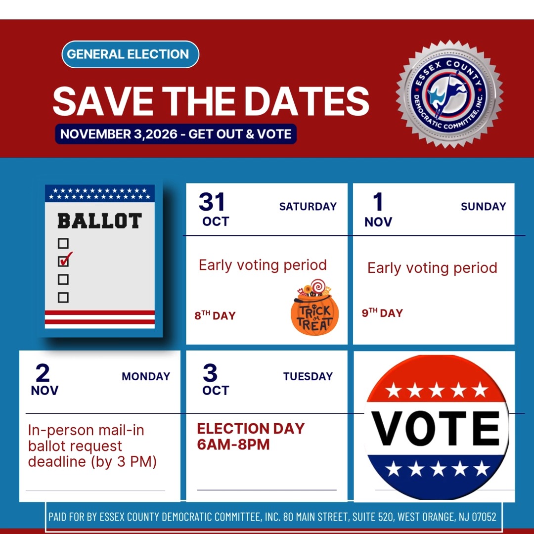 📅 Mark Your Calendar, Essex County!
Every vote counts—and these are the dates that make it happen.
From registering to vote to casting your ballot early or on Election Day, staying informed means staying empowered. Whether you're voting by mail, in person, or early—make a plan and follow through.
🗓️ IMPORTANT ELECTION DATES TO KNOW:
✅ Sept 19 – Mail-in ballots begin mailing
✅ Oct 13 – Voter registration deadline (evening registration available!)
✅ Oct 21 – Sample ballots mailed
✅ Oct 24–Nov 1 – Early voting period
✅ Oct 27 – Last day to request a mail-in ballot by mail
✅ Oct 30 – Deadline for overseas voters to apply by email
✅ Nov 2 – In-person mail-in ballot request deadline (by 3 PM)
✅ Nov 3 – Election Day
Your voice matters. Your vote is your power.
Let’s show up and shape the future of Essex County together.
📩 Tag a friend and remind them to make a plan to vote!
📍 Visit www.essexdems.org/election-information or check vote.nj.gov to get started.
#EssexVotes #ElectionReady #Vote2025 #MakeAPlan #CivicEngagement #VoteNJ #EarlyVoting #MailInBallot #VoterRegistration #YourVoiceYourPower