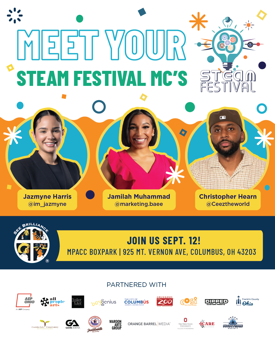 Meet the voices of the See Brilliance STEAM Festival. 🎤
Jazmyne Harris. Jamilah Muhammad. Christopher Hearn. Three MCs. One stage. Five hours of energy that will make September 12 feel like nothing Columbus has seen before. 🔥
And keeping the soundtrack alive from the first activity to the last prize? SistaRhythm is back on the decks, and we cannot wait. 🎧
This is not a sit-and-watch kind of day. You are going to learn, laugh, dance, discover, and leave feeling something. Bring your family and bring your energy.
📅 September 12 | 12 to 5 PM
📍 MPACC Box Park (925 Mt. Vernon Ave. Columbus, OH 43203)
🎟️ FREE — register at the link in our bio
Tag who you're bringing to the festival and drop a song that you want to hear during the day!
.
.
.
.
#SeeBrilliance #STEAMFestival #ThingsToDoInColumbus #ColumbusEvents #FamilyFun