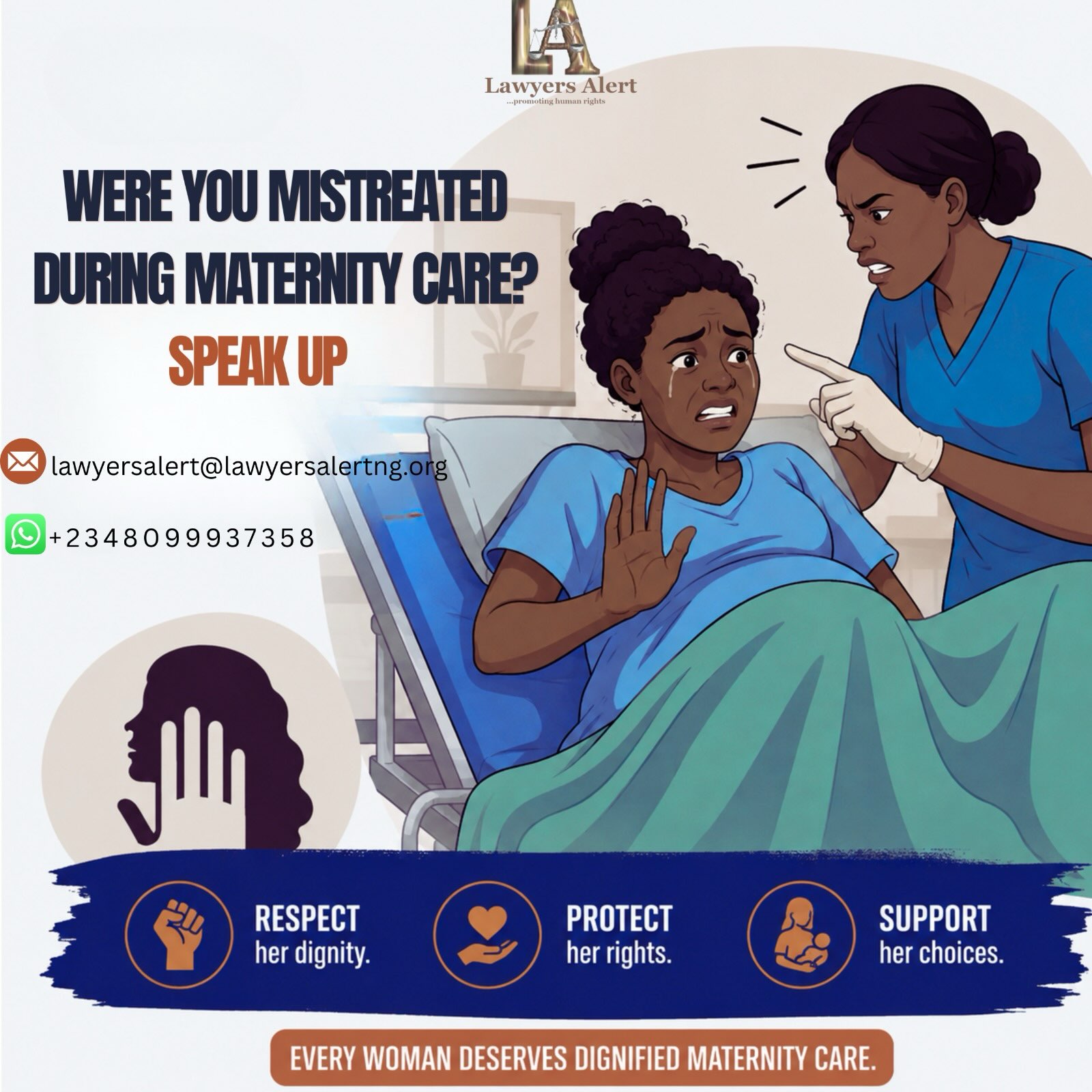 EXPERIENCED OBSTETRIC VIOLENCE? SPEAK TO US.
If you or someone you know has experienced disrespect, abuse, or other forms of mistreatment during pregnancy, labour, childbirth or postnatal care, you can reach out to us through our email or social media platforms for support and guidance.
Your experience matters. Your voice matters. You have the right to dignified and respectful care.
Speaking up can help protect your rights and contribute to safer, more respectful maternal healthcare for women and girls.
Don’t suffer in silence. Reach out.
#EndObstetricViolence #DignifiedCare #WomensRights #LawyersAlert