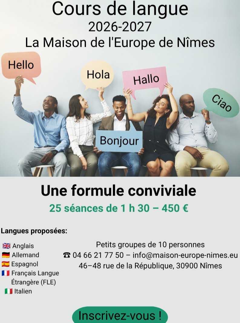 L'Europe est un continent riche en diversité linguistique, avec de nombreuses langues parlées à travers ses pays. Envie d'apprendre une nouvelle langue ? Venez découvrir nos cours de langues 2026-2027 lors de nos réunions d'information qui se tiendront du 14 au 17 septembre 2026 à 17h30 à la Maison de l'Europe de Nîmes.