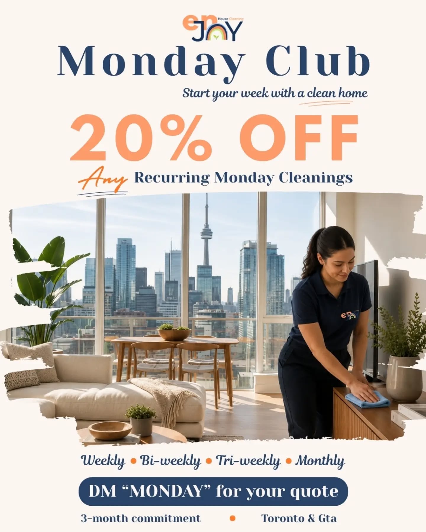 ✨ INTRODUCING THE MONDAY CLUB! ✨
Start your week fresh with 20% OFF! 🏡✨
With our brand-new Monday Club, you get 20% OFF your recurring cleaning when your cleaning is scheduled for Mondays, no matter which frequency you choose!
🧡 Weekly — 20% OFF
🧡 Bi-weekly — 20% OFF
🧡 Tri-weekly — 20% OFF
🧡 Monthly — 20% OFF
📅 Minimum commitment: 3 months
And if Monday doesn’t work for you, you can still enjoy our regular recurring cleaning discounts:
• Weekly — 20% OFF
• Bi-weekly — 15% OFF
• Tri-weekly — 12% OFF
• Monthly — 8% OFF
✨ Ready to make Mondays your cleanest day of the week?
Get your quote directly through our new Monday Club page 👇
www.enjoyhousecleaning.com/monday-club
Or DM us “MONDAY” and we'll help you get started!
#MondayClub #EnjoyHouseCleaning #TorontoCleaning #GTACleaning #HouseCleaningToronto TorontoCleaners