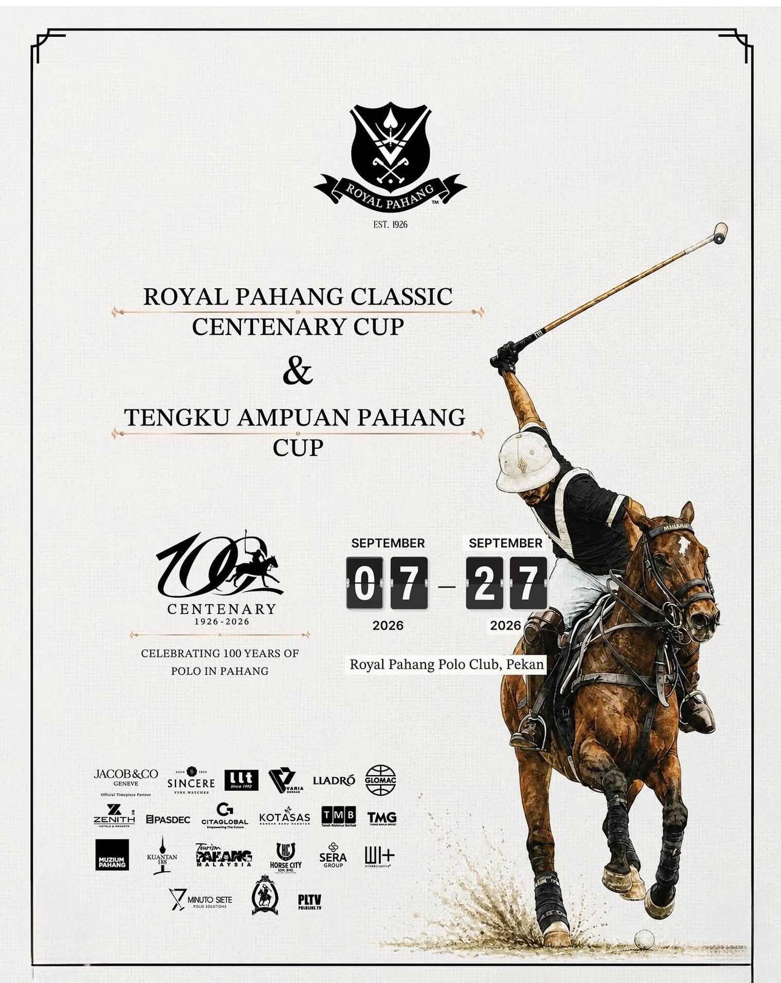 🤝El próximo 7 de septiembre comenzarán en Royal Pahang las celebraciones por su centenario con dos eventos muy especiales:
•Royal Pahang Classic Centenary Cup
•Tengku Ampuan Pahang Cup
100 años de Legado • 100 años de tradición • 100 años de polo
The Royal Pahang Polo Club proudly commemorates its Centenary Celebration - honouring a remarkable journey that has shaped the heritage, spirit and legacy of polo in Pahang
🏆TWO PRESTIGE TOURNAMENT, 1 VENUE 👉🏻 ROYAL PAHANG POLO CLUB CENTENARY CELEBRATION
📍9 Pekan, Pahang
📆 September 7-27