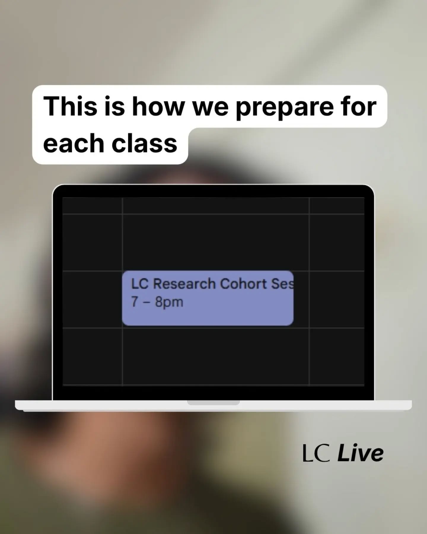 This is how we prepare for each class at LC Live