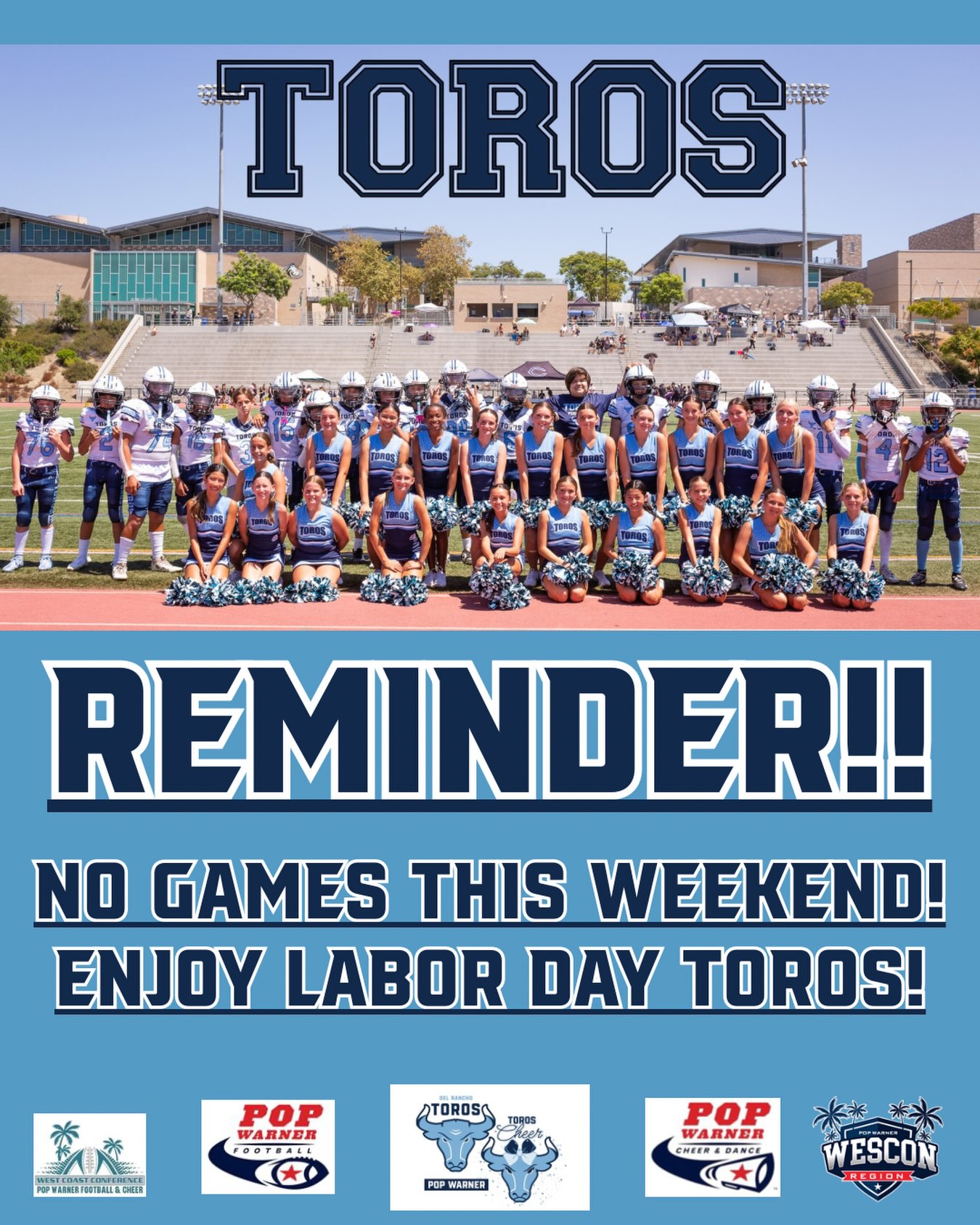 🏈📣 REMINDER TOROS — NO GAMES THIS WEEKEND! 📣🏈
All Del Rancho Football & Cheer teams have a BYE this Labor Day Weekend! ❤️💙
Enjoy the long weekend, recharge, spend time with your families, and get ready to come back strong for the next Game Day! 💪
🇺🇸 Happy Labor Day, Toros!
See you next week! ❤️💙
#DelRanchoToros #GoToros #TorosFootball #TorosCheer #LaborDayWeekend ByeWeek