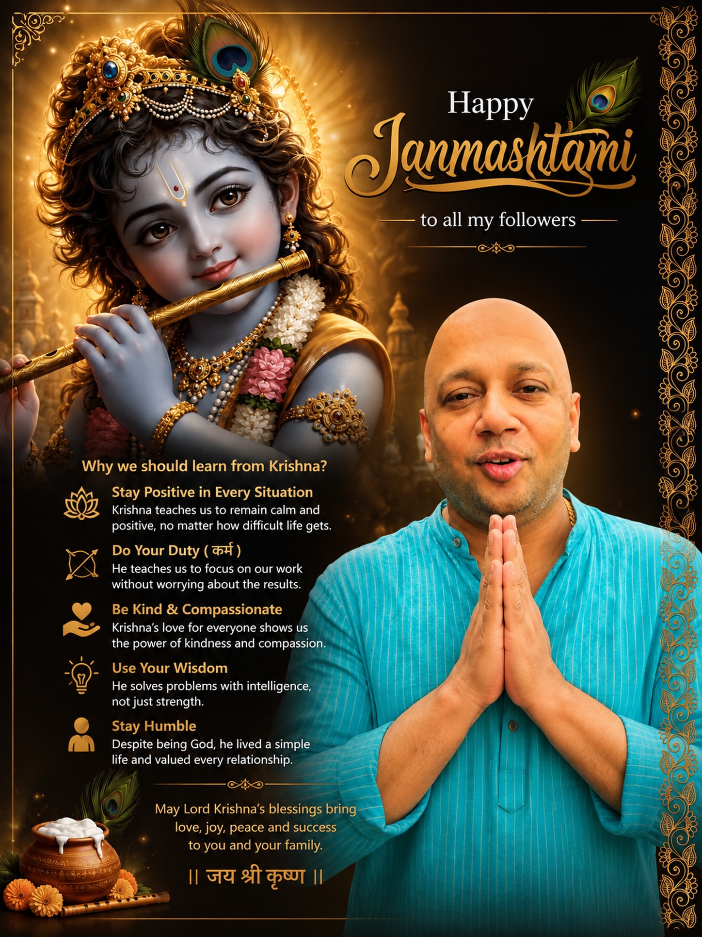 Jai Shri Krishna! Happy Janmashtami to all friends and followers, may lord Krishna give you all you want, there is a lot to learn from #krishna and we are just followers.