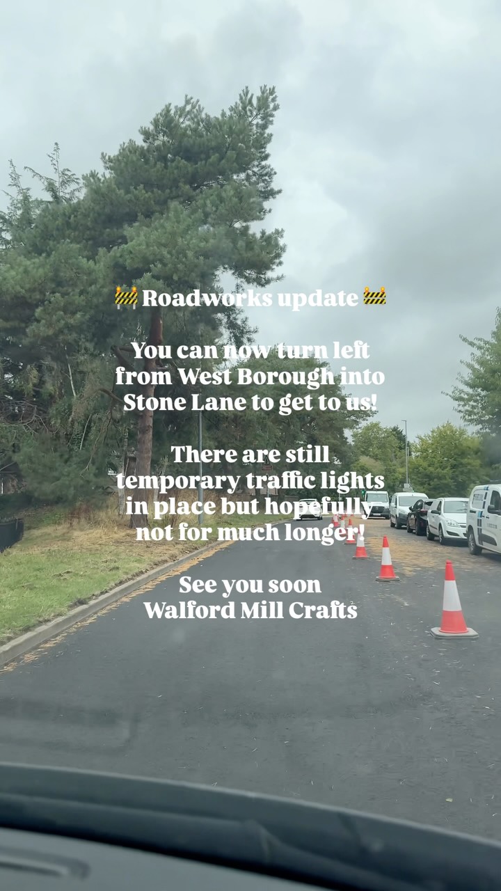 🚧 Roadworks update 🚧
You can now turn left from West Borough into Stone Lane to get to us!
There are still temporary traffic lights in place but hopefully not for much longer!
See you soon
Walford Mill Crafts
Opening hours
Wednesday to Saturday 10am-5pm
Sunday 11am-4pm
Closed to the public Monday and Tuesday
🆓 free entry
🐕 dogs welcome
♿️ wheelchair friendly
🛍️ shop direct from makers
🏳️🌈 all welcome
🍰 @littlepickleatthemill cafe on site