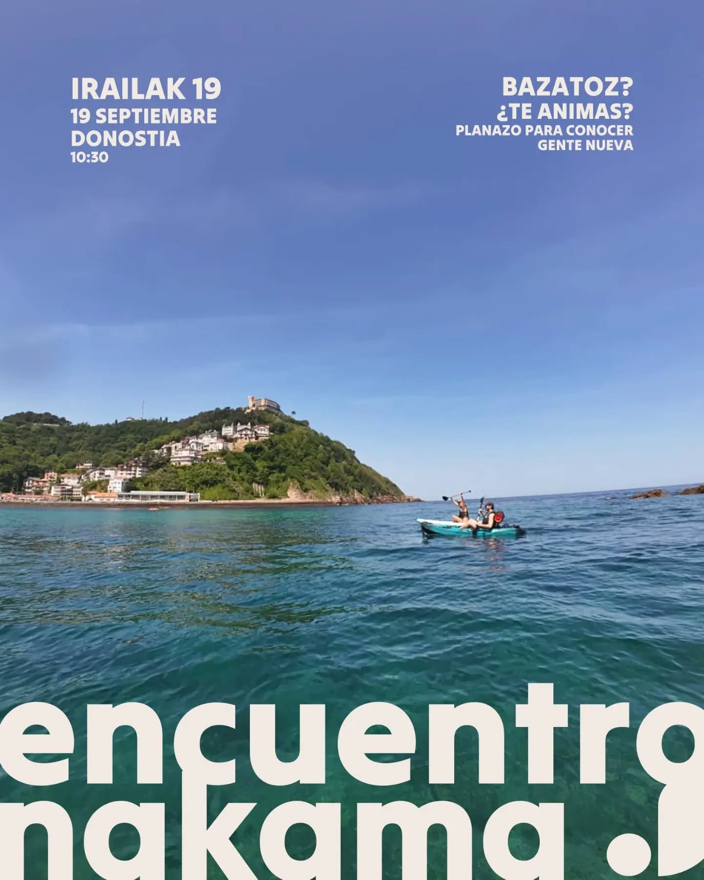 Y si te unes a un plan diferente con gente nueva? 🌊
El 19 de septiembre nos vemos en Donostia para un nuevo Encuentro Nakama: stand up paddle o kayak para dar la vuelta a la Isla de Santa Clara, y después comida grupal.
Si te unes te esperan risas y gente con la misma vibra que tú.
Es un plan abierto para todo el mundo que tenga ganas de pasar un día bonito, conocer gente nueva y salir un poco de la rutina.
📍 Donostia · 19 septiembre 🕥 10:30
🌞 Escríbenos para unirte a este plan
::::::::::::::::
Prest zaude plan desberdin bat egiteko?
Irailaren 19an Donostian elkartuko gara Nakama Topaketa berri baterako: stand up paddle edo kayaka, Santa Klara irlari buelta emateko, eta ondoren talde bazkaria.
Etorri gozatzera, jende berria ezagutzera eta errutinatik irtetzea nahi duen guztiarentzat plana.
📍 Donostia · Irailak 19 🕥 10:30
✨️ Idatziguzu plan honen parte izan nahi baduzu
#nakama #donostia #planazo #egunpasa