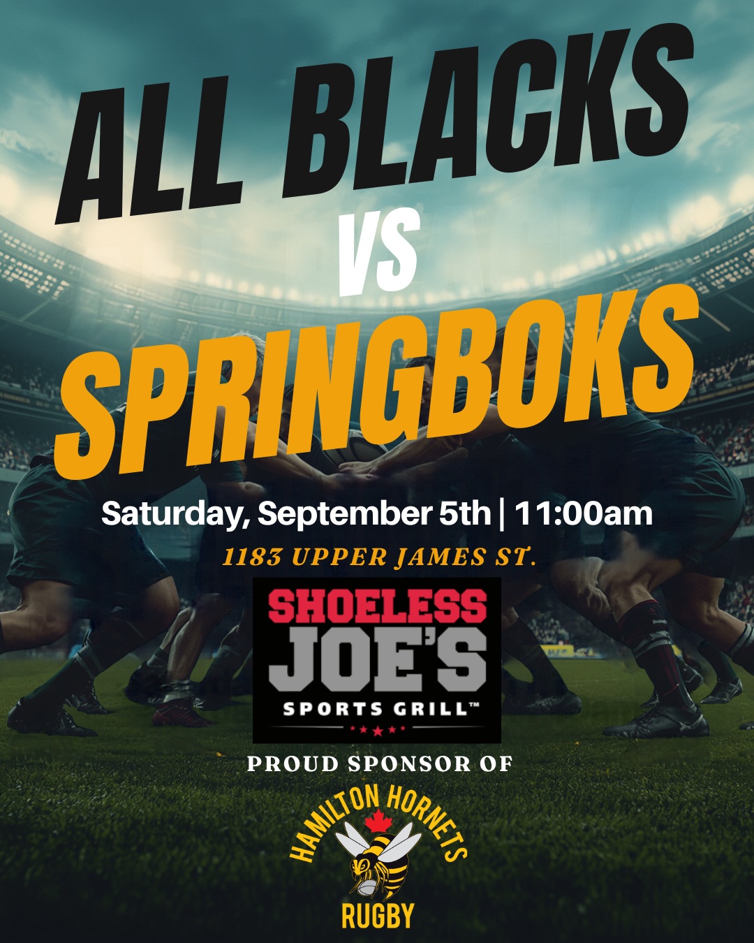 RUGBY WATCH PARTY THIS SATURDAY!
The rivalry continues! Join the Hornets at Shoeless Joe's Sports Grill this Saturday, September 5, as the New Zealand All Blacks take on the South African Springboks! 🔥
🕚 Kickoff: 11:00 AM
📍 Shoeless Joe's Sports Grill
1183 Upper James St, Hamilton
Whether you're a lifelong rugby fan or just want to come enjoy some great food, drinks and company, everyone is welcome! 🐝
Come watch one of rugby's biggest rivalries with the Hornets and our proud sponsors at Shoeless Joe's!
#HamiltonHornetsRugby #HamOnt #Rugby #AllBlacks #Springboks