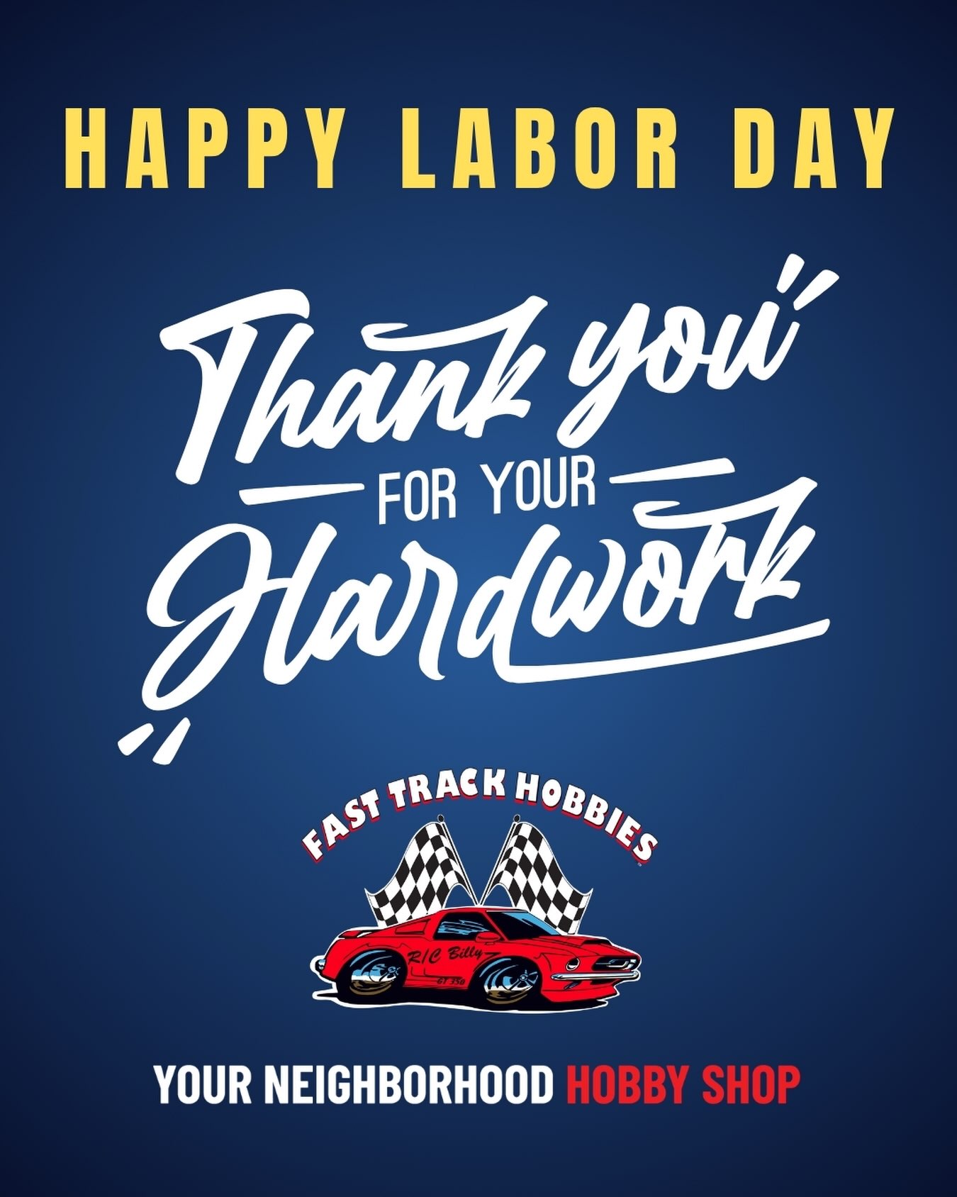 Happy Labor Day weekend!
We hope everyone is enjoying the long weekend. Just a reminder that Fast Track Hobbies will be OPEN this Monday from 10:00 AM to 7:00 PM.
Stop by, race with us, check out the shop, and enjoy some hobby time with the family.
Have a safe and happy Labor Day weekend!
#LaborDay #FastTrackHobbies #RocklinCA #HobbyShop #rccars