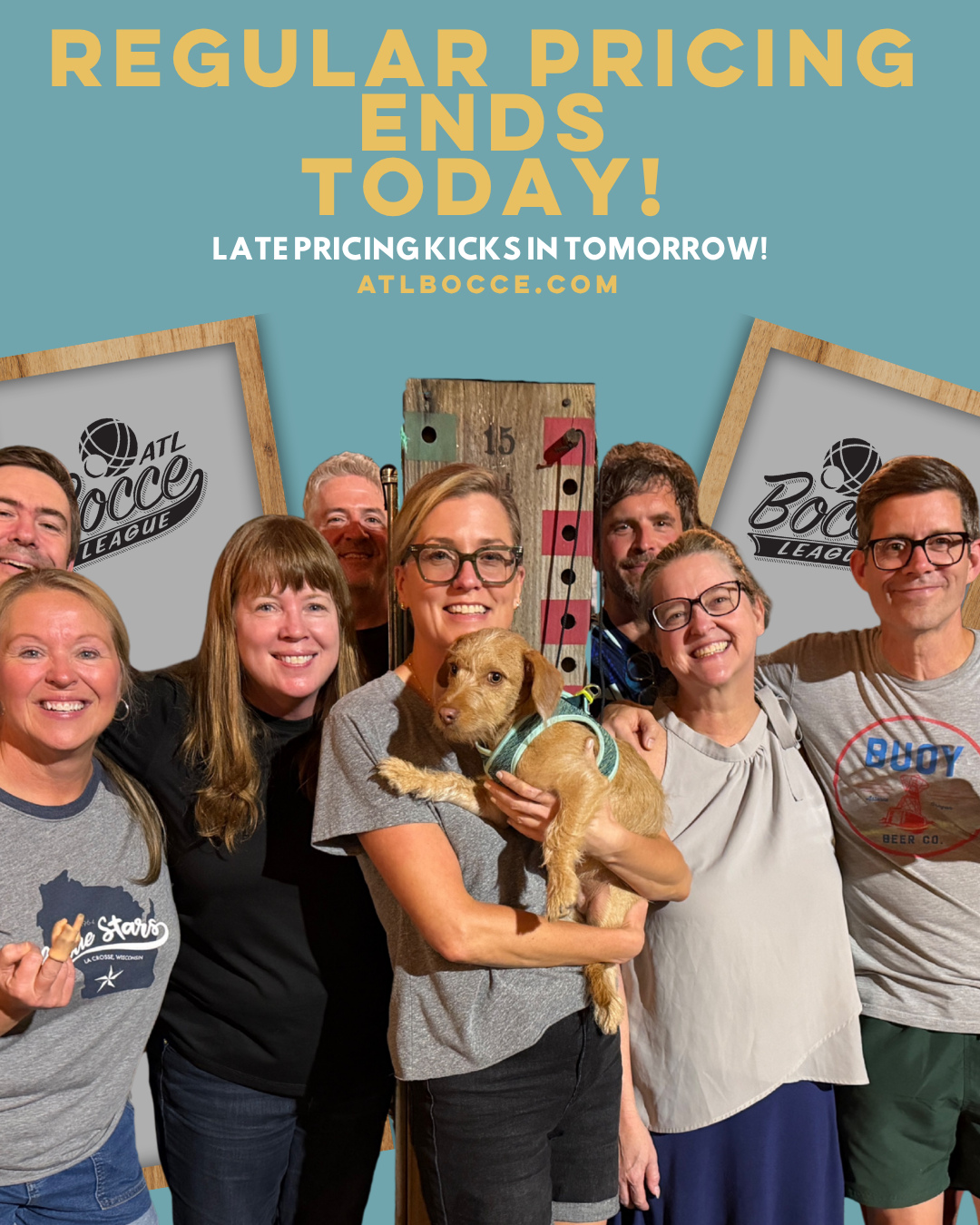 Last day to sign up before late pricing kicks in!
Sign up at ATLBocce.com.