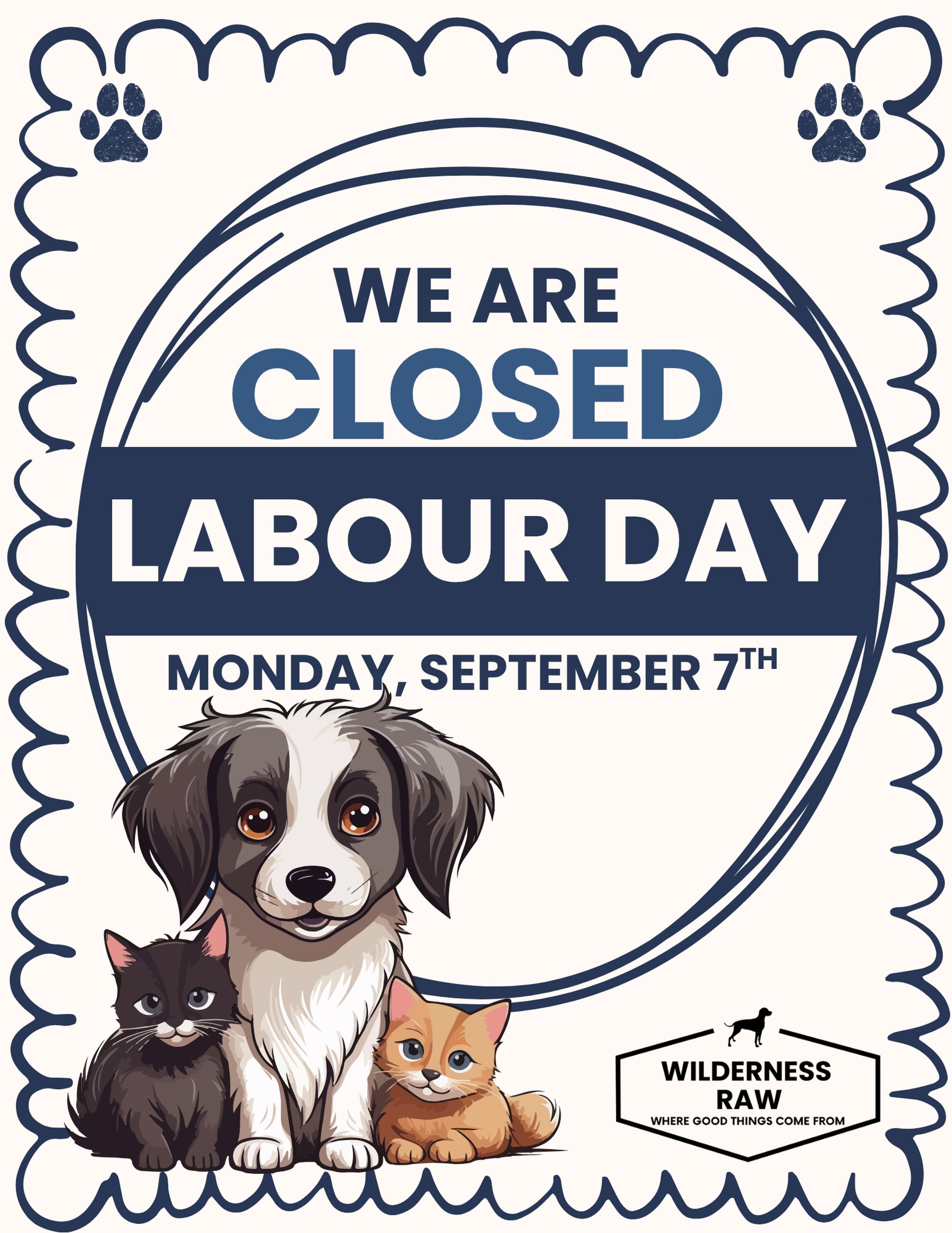 The store is closed this Monday for Labour Day. See you Tuesday at 10am.