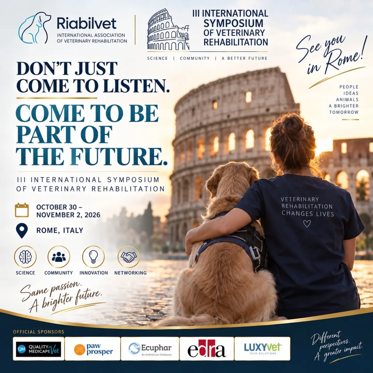⚠️NON VENIRE SOLO
PER ASCOLTARE.⚠️
**VIENI PER FAR PARTE DEL FUTURO.**
E se il prossimo passo della tua carriera iniziasse a Roma? 🇮🇹
Un congresso non è solo una sequenza di lezioni.
È incontrare persone che condividono le tue domande.
È confrontarsi con professionisti che vedono la riabilitazione da prospettive diverse.
È tornare a casa con nuove idee, nuovi contatti e nuovi strumenti per la tua pratica.
Il III Simposio Internazionale di Riabilitazione Veterinaria nasce proprio da questa idea:
crescere insieme per costruire il futuro della riabilitazione veterinaria.
📍 Roma
📅 30 ottobre – 2 novembre 2026
Se senti che è arrivato il momento di investire davvero nella tua formazione, questo appuntamento è per te.
❤️ Ci vediamo a Roma.
👉 Iscrizioni: link in bio
#Riabilvet2026 #RiabilitazioneVeterinaria #VeterinaryRehabilitation #VeterinaryPhysiotherapy #MedicinaVeterinaria VetRehab FormazioneVeterinaria VeterinaryEducation Roma2026 VeterinaryCongress