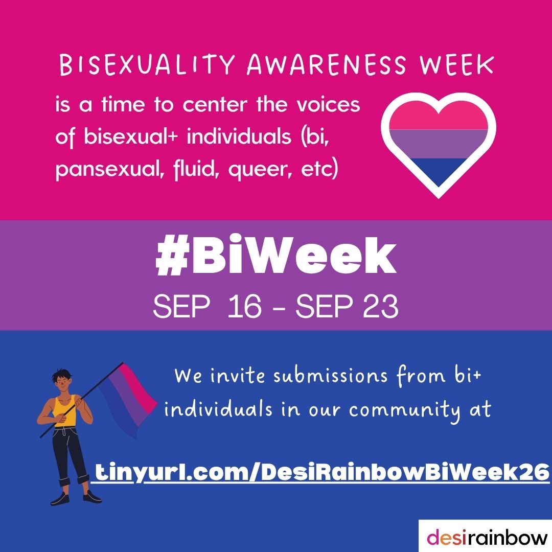 💖 September 16th - September 23rd is #BiWeek, aka Bisexuality Awareness Week. This is a time to center the voices of bisexual+ individuals.
💜 What does bisexual+ mean? Bi+ individuals are attracted to more than one gender. Pansexual, fluid, and queer individuals may identify under the bisexual+ umbrella.
💙 Desi Rainbow is looking for submissions from bisexual+ folks in our community. Bisexual+ identities are too often invalidated, erased or ignored, even within LGBTQIA+ communities. Authentic #bisexual+ stories are powerful tools against bisexual erasure/invisibility. Submissions are due by 9/16 at tinyurl.com/DesiRainbowBiWeek26 (linktree in bio)
We will be sharing submissions throughout Bi Week. Join us in building a community that values, affirms, and celebrates bisexual+ identities!
#LGBTQIA #ChosenFamily #LoveisLove #pyarispyar #Desi #SouthAsian #QueerDesi #QueerSouthAsian #DesiRainbow #Support #Community #Bi #Bisexual #Pansexual #Queer #Fluid