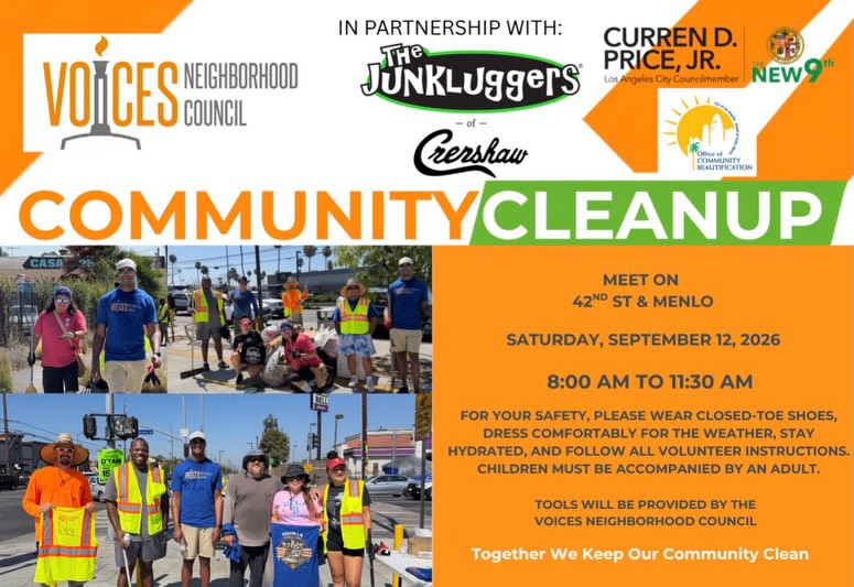 🌱 COMMUNITY CLEANUP — NEXT SATURDAY!
Come out and join Voices Neighborhood Council and our community partners as we spend the morning giving our neighborhood a little TLC. 💚
📍 42nd St. & Menlo Ave.
📅 Saturday, September 12
⏰ 8:00 AM – 11:30 AM
We’ll have the cleanup tools ready. Just bring yourself, wear closed-toe shoes, dress comfortably for the weather, and bring some water. 🙌🏽
If you’re bringing kids, please make sure they’re accompanied by an adult.
Big thank you to The Junkluggers of Crenshaw, Council District 9 / Councilmember Curren D. Price Jr., and the Office of Community Beautification for helping make this happen.
💚 One block at a time, we’re making a difference.
Unity • Pride • Progress
#VoicesNeighborhoodCouncil #SouthLA #CommunityCleanup #KeepSouthLAClean #UnityPrideProgress
🌱 ¡Nos vemos el próximo sábado para nuestra limpieza comunitaria!
Acompáñanos junto a Voices Neighborhood Council y nuestros socios para darle una buena limpieza a nuestra comunidad. 💚
📍 42nd St. & Menlo Ave.
📅 Sábado, 12 de septiembre
⏰ 8:00 AM – 11:30 AM
Vamos a tener herramientas disponibles. Solo trae zapatos cerrados, ropa cómoda, agua y muchas ganas de ayudar. 🙌🏽
Por seguridad, los niños deben estar acompañados por un adulto.
Gracias a The Junkluggers of Crenshaw, el Distrito 9 / Concejal Curren D. Price Jr. y la Oficina de Embellecimiento Comunitario por apoyar esta iniciativa.
💚 Un bloque a la vez, seguimos haciendo la diferencia.
Unidad • Orgullo • Progreso
#VoicesNeighborhoodCouncil #SouthLA #LimpiezaComunitaria #SouthLAClean #UnityPrideProgress