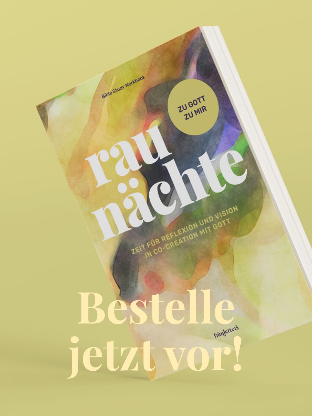 {Raunächte Bibelstudie} Bestelle dir jetzt dein Workbook vor!
Dieses Bible Study Workbook ist aus der Frage heraus entstanden, wie wir gemeinsam mit Gott das vergehende Jahr reflektieren und eine Vision fürs neue kreieren können.
Schon seit vielen Jahren nutze ich dafür die Zeit der Raunächte - lange bevor ich überhaupt wusste, dass diese Zeit des Jahres so heißen kann.
Ich glaube, dass eine bewusste Zielsetzung zu den kraftvollsten Tools für (d)ein erfolgreiches Leben zählt.
Die Zeit zwischen den Jahren bietet sich super dafür an, weil nach Heiligabend alles etwas ruhiger wird, sich mehr nach drinnen und innen verlagert und nicht so viele Termine im Außen stattfinden.
Ich freu mich daher riesig, wenn wir dieses Jahr zusammen durch die Raunächte gehen mit unserer neuen Bibelstudie!
✨ Bestelle dir jetzt dein Exemplar vor auf www.franletters.com und lass mich in der Abstimmung wissen, ob es dieses Mal wieder eine Lesegruppe geben soll!
Deine Franzi
P. S.: Alle Leser*innen vom love letter erhalten einen Rabattcode 💜
Soll es eine Lesegruppe während der Raunächte geben?