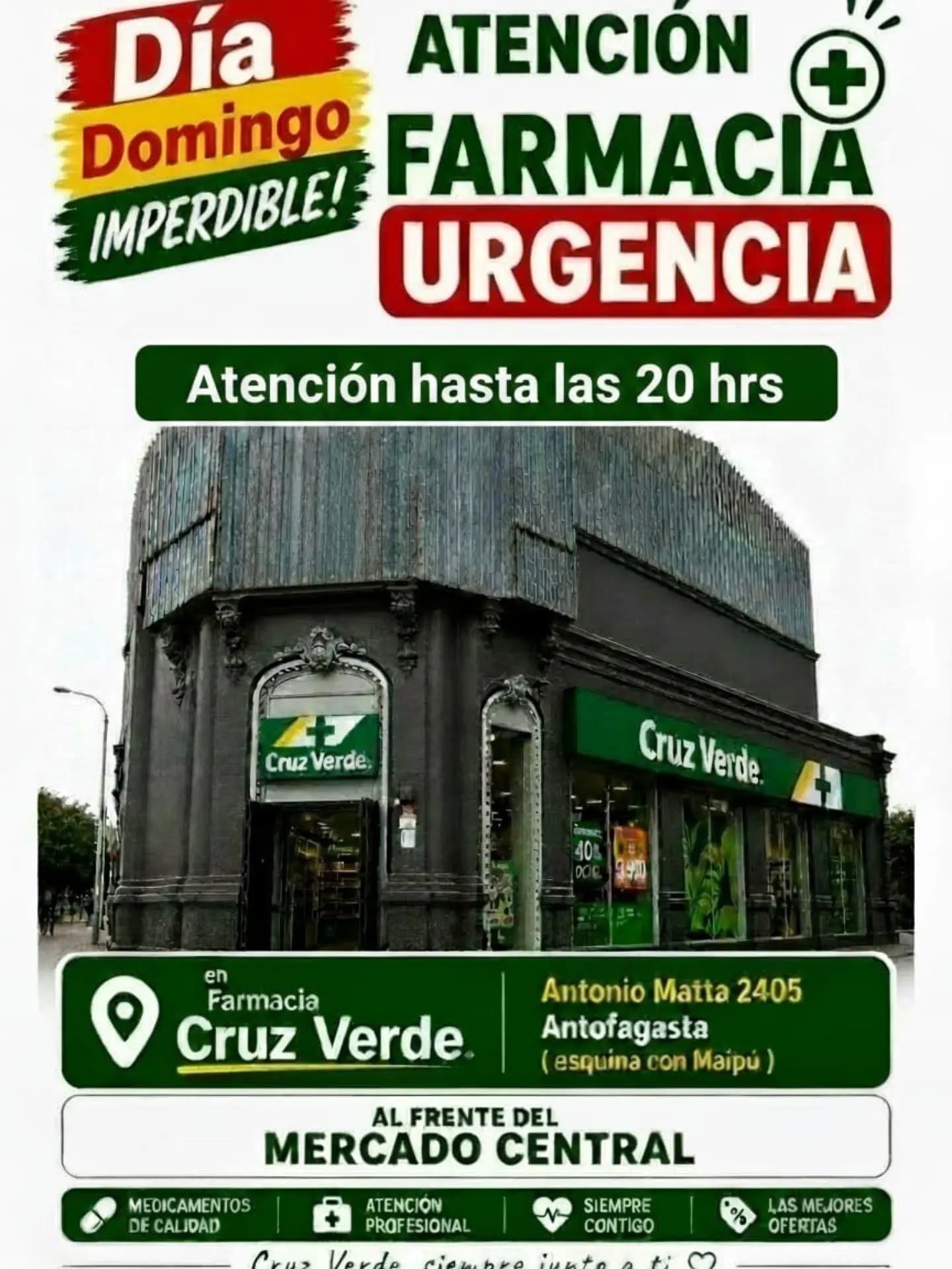🟢 ATENCIÓN!!! HOY DOMINGO, IMPERDIBLE!!!
⏰ Farmacia Cruz Verde atención, HOY HASTA LAS 20 HORAS!!
📍 Te esperamos en Antonio Matta 2405 #Antofagasta esquina Maipú