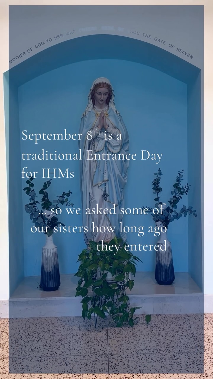 September 8th is a traditional Entrance Day for IHMs, so we asked some of our sisters how long ago they entered @ihmimmaculata #vocations #catholicsisters