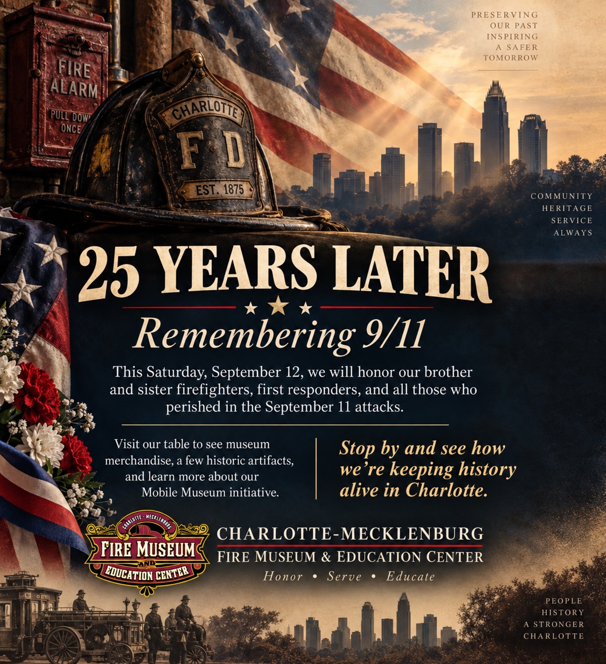 REMEMBERING 9/11 • 25 YEARS LATER
This Saturday, September 12, the Charlotte-Mecklenburg Fire Museum & Education Center will join our community in honoring our brother and sister firefighters, first responders, and every person whose life was lost as a result of the September 11, 2001 terrorist attacks at the annual Charlotte 9/11 Memorial Stair Climb here in uptown Charlotte.
This year marks the 25th anniversary of a day that forever changed our nation.
As we remember the lives lost, the families forever changed, and the extraordinary courage displayed that day, we also recommit ourselves to something at the heart of our mission: keeping history alive so future generations never forget.
🚒 We’ll have a small museum table set up with:
• Museum merchandise
• A few pieces of firefighting history and artifacts
• Information about the Charlotte-Mecklenburg Fire Museum
• An opportunity to support our Mobile Museum & Education Unit initiative
If you’re attending, we’d love for you to stop by, say hello, take a look at some history, and learn more about what we’re doing to preserve and share our firefighting heritage.
Every artifact has a story. Every story deserves to be remembered.
25 years later, we remember. We honor. We will never forget. 🇺🇸
#cltfiremuseum #honorserveeducate #firefightingheritage #911stairclimb #neverforget #remember #September11 #25yearsago #charlotte911memorialstairclimb
