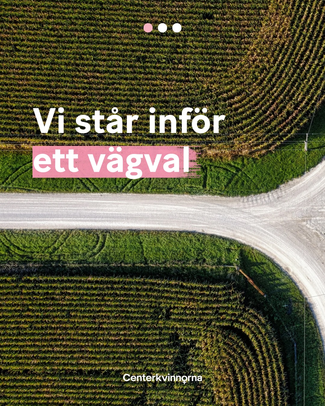 Sverige, vi står inför ett vägval.
Välj MITTEN! Rösta på Centerpartiet och kryssa en centerkvinna!