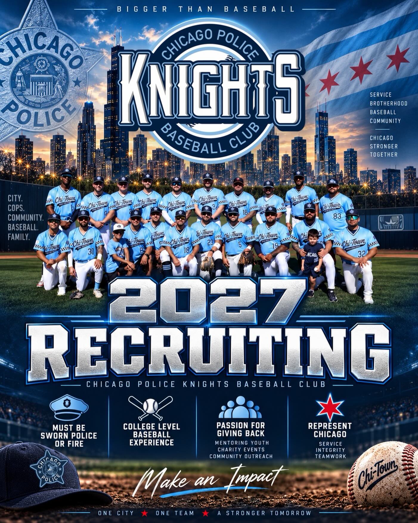 โพ 2027 RECRUITING | CHICAGO POLICE KNIGHTS BASEBALL CLUB
The Chicago Police Knights Baseball Club is officially recruiting for the 2027 season.
Weโre looking for experienced baseball players who understand that wearing a Knights uniform represents far more than what happens between the lines. Candidates should have college level baseball experience and must be sworn Police or Fire personnel.
What does it mean to be a Knight?
It means representing your department, your family, your teammates, and the City of Chicago with pride. It means being a brother on the field and a servant in the community. It means mentoring young people, supporting charitable causes, giving back to underserved communities, and using the game we love to make a positive impact.
We want good players, but even better people.
Being a Knight means commitment. Brotherhood. Accountability. Service. It means understanding that the name across the front of the jersey will always be bigger than the name on the back.
If you still have the ability to compete at a high level and, more importantly, have a genuine passion for giving back and being part of something bigger than baseball, we want to hear from you.
2027 RECRUITING IS NOW OPEN.
โพ College-Level Baseball Experience
๐๐ Sworn Police or Fire Personnel
๐ Passion for Community Service
๐ค Brotherhood โข Service โข Integrity โข Teamwork
ONE CITY. ONE TEAM. A STRONGER TOMORROW.
#CPDKnights #ChicagoPoliceKnights #2027Recruiting #BiggerThanBaseball #ChicagoPolice FirstResponders PoliceBaseball FireBaseball CommunityFirst Brotherhood
