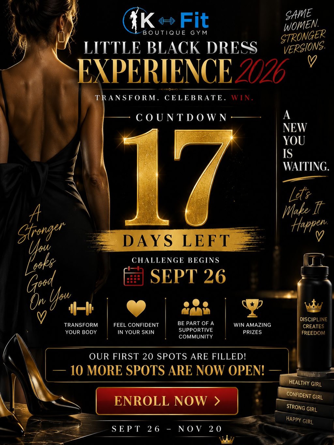 17 DAYS. THAT’S IT. 👑
17 days until 30 women step into the Little Black Dress Experience and decide the rest of 2026 is going to look different.
Not “I’ll start Monday.”
Not “maybe next challenge.”
Not “when life slows down.”
September 26, we start. 🖤
8 weeks of structure.
8 weeks of accountability.
8 weeks surrounded by women working toward their own transformation.
And on November 20?
We celebrate the woman who followed through. ✨
🔥 LBD EXPERIENCE 2026
📅 Sept 26 – Nov 20
👑 Final challenge of the year
📲 Still thinking about it? This is your sign. Enroll now — link in bio.
