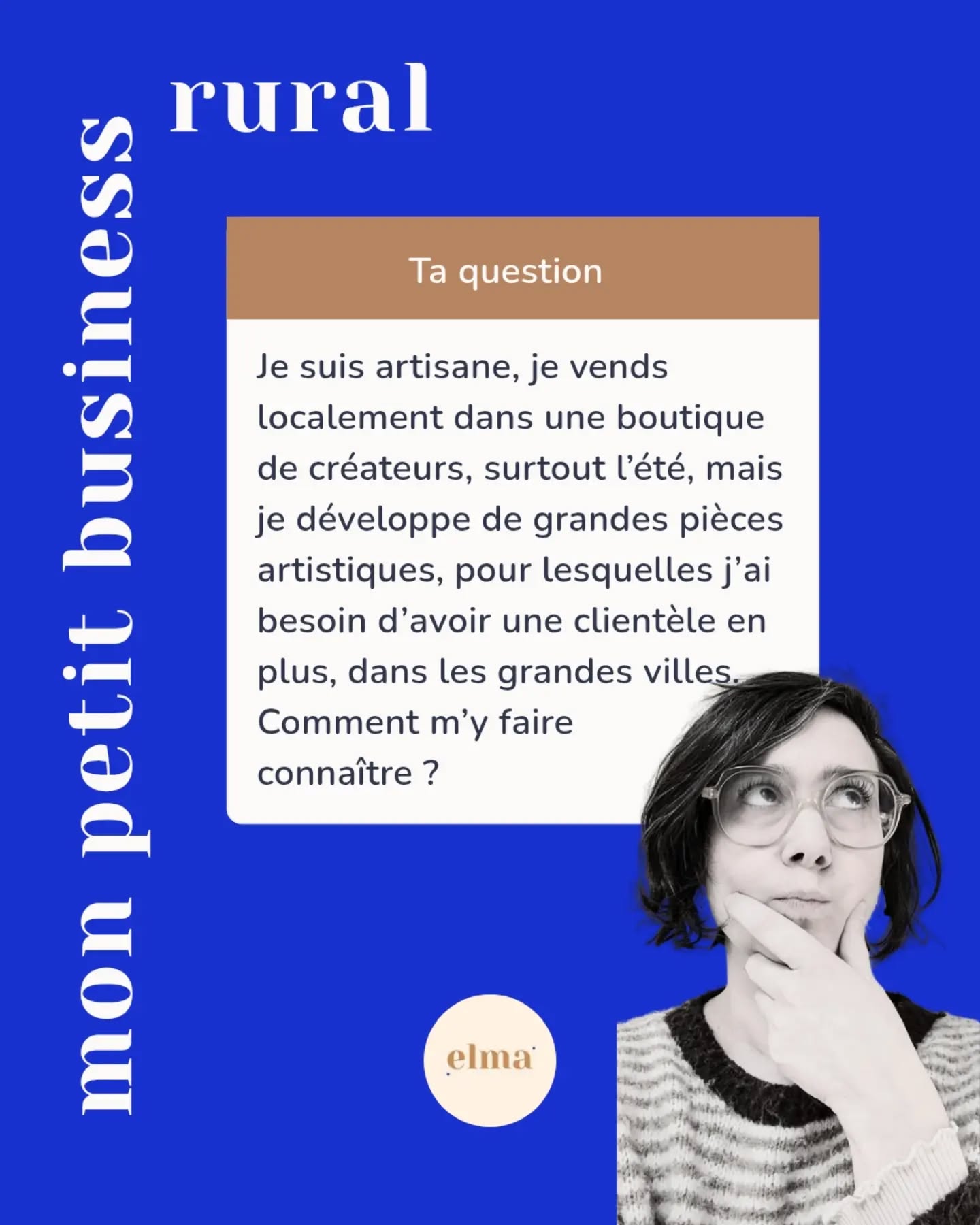 Tu es artisane, tu vends localement en boutique/marché et tu as besoin d'élargir ta clientèle, notamment pour vendre des grandes pièces, plus artistiques ?
Voici ce que je te conseille :
- image de marque (graphique + photo) plus haut de gamme
- salon d'envergure ou salons spécifiques
- démarchage lors de vernissages/events
- compte Instagram plus pro, reflet de ce positionnement
-> je t'aide dans cette évolution avec un éventail de prestations, depuis une simple consultation jusqu'à prendre en charge la réalisation de tes contenus et supports de com' en passant par l'accompagnement.
(à partir de 120 €).