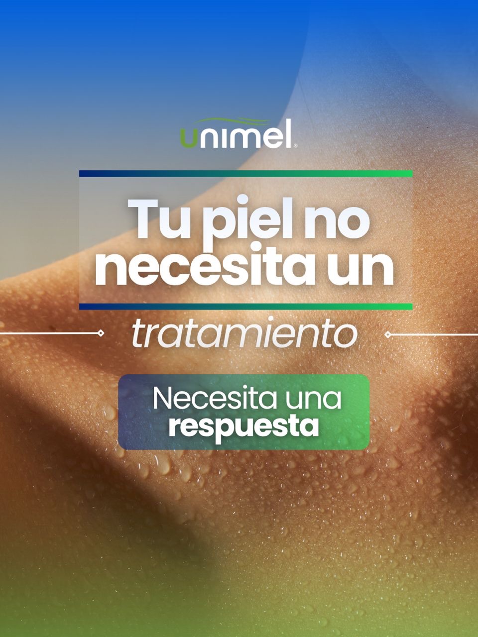 Tu piel no necesita un tratamiento. Necesita una respuesta.
Agenda tu evaluación con nosotros y conoce nuestro protocolo dermatológico personalizado avanzado.