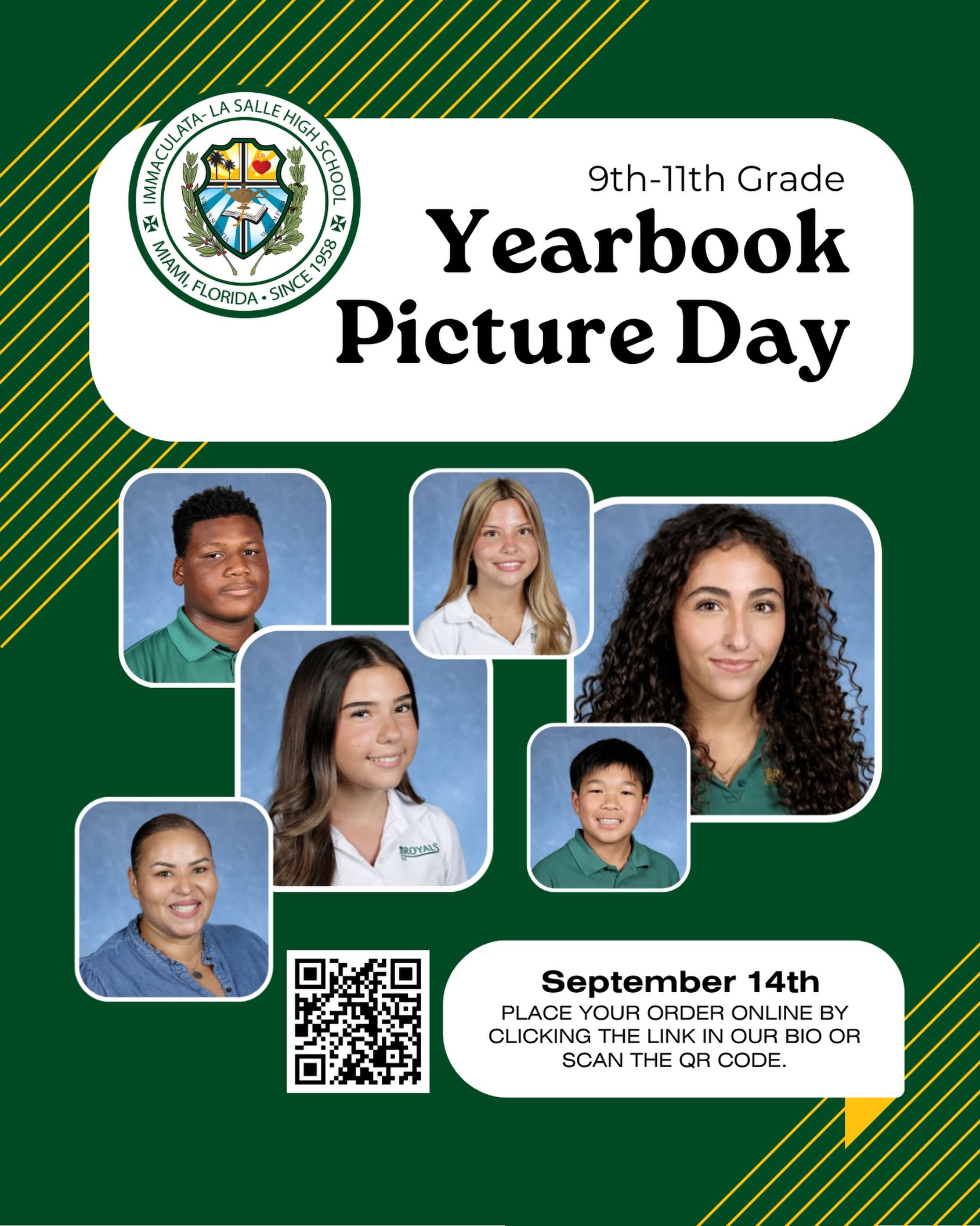 📸 Smile, Royals! Picture Day for 9th-11th graders is happening Monday, September 14th!
Your portraits will be taken by @herffjonesmiami and featured in the 26-27 Yearbook.
Make sure to come in full uniform and bring your best smile!
All orders are online only-click the link in our bio to order or
scan the QR code!