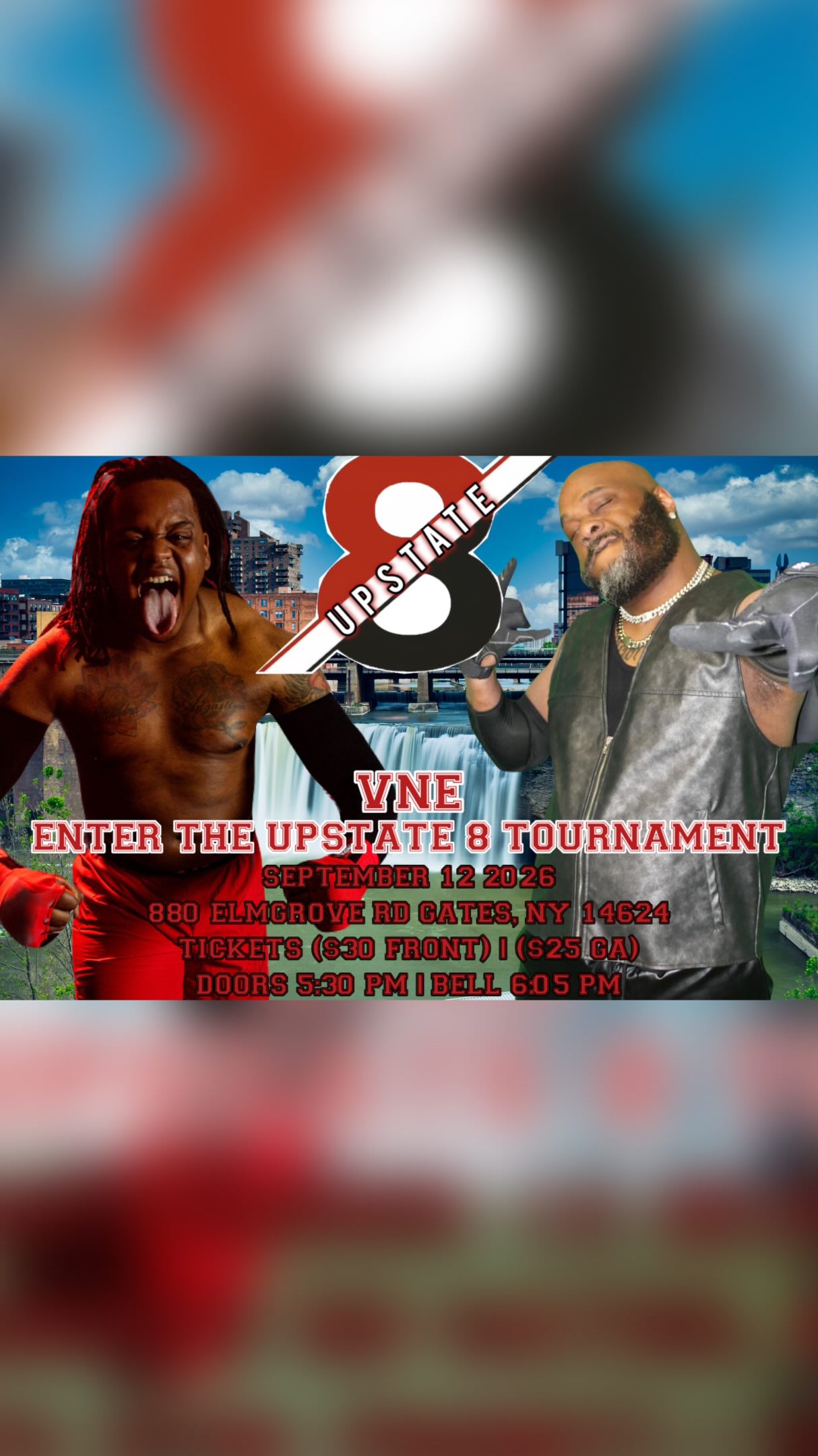 VNE look to win their first attempt at the Upstate 8 Tag Team Tournament this Saturday! Can they pull it off?!?!
UPW Upstate 8.
Saturday September 12th
Doors 5:30 PM | Bell 6:05 PM @ our NEW LOCATION
UPWA Total Sports Experience (Left Entrance)
880 Elmgrove Road Gates NY, 14624
Front SOLD OUT❗️ | GA $25
TIX on Sale Now!
#Wrestling #UpstateNYWrestling #NYWrestling #RocTownLive #RocTownEvents