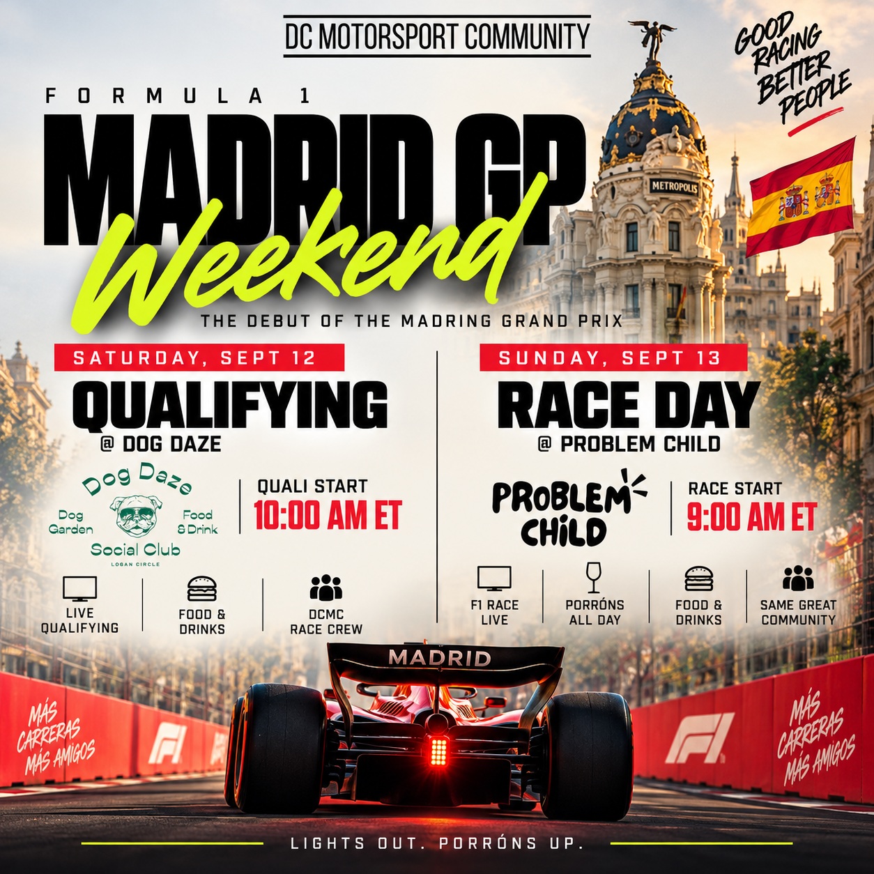 🏁🇪🇸 MADRID GP WEEKEND IS ON.
We’ve had a change of plans for Sunday, but we’re still bringing you a FULL WEEKEND of Formula 1 in DC. 🏎️💨
SATURDAY | QUALIFYING @ DOG DAZE
⏱️ 10am - Qualifying Start
SUNDAY | RACE DAY @ PROBLEM CHILD
⏰ 9am - Race Start
🍷 Porróns will still be flowing
Due to unforeseen circumstances, our Lights Out Madrid rooftop experience at Realm has been canceled, and Sunday’s race will now be a regular DCMC watch party at Problem Child. No ticket required.
If you purchased a Lights Out Madrid ticket, please keep an eye on your email for information regarding your purchase.
One weekend. Two watch parties. The debut of the Madring. 🇪🇸
LIGHTS OUT. PORRÓNS UP. 🏁🍷
#DCF1 #MadridGP #Formula1 #DCMotorsportCommunity #F1WatchParty #WashingtonDC