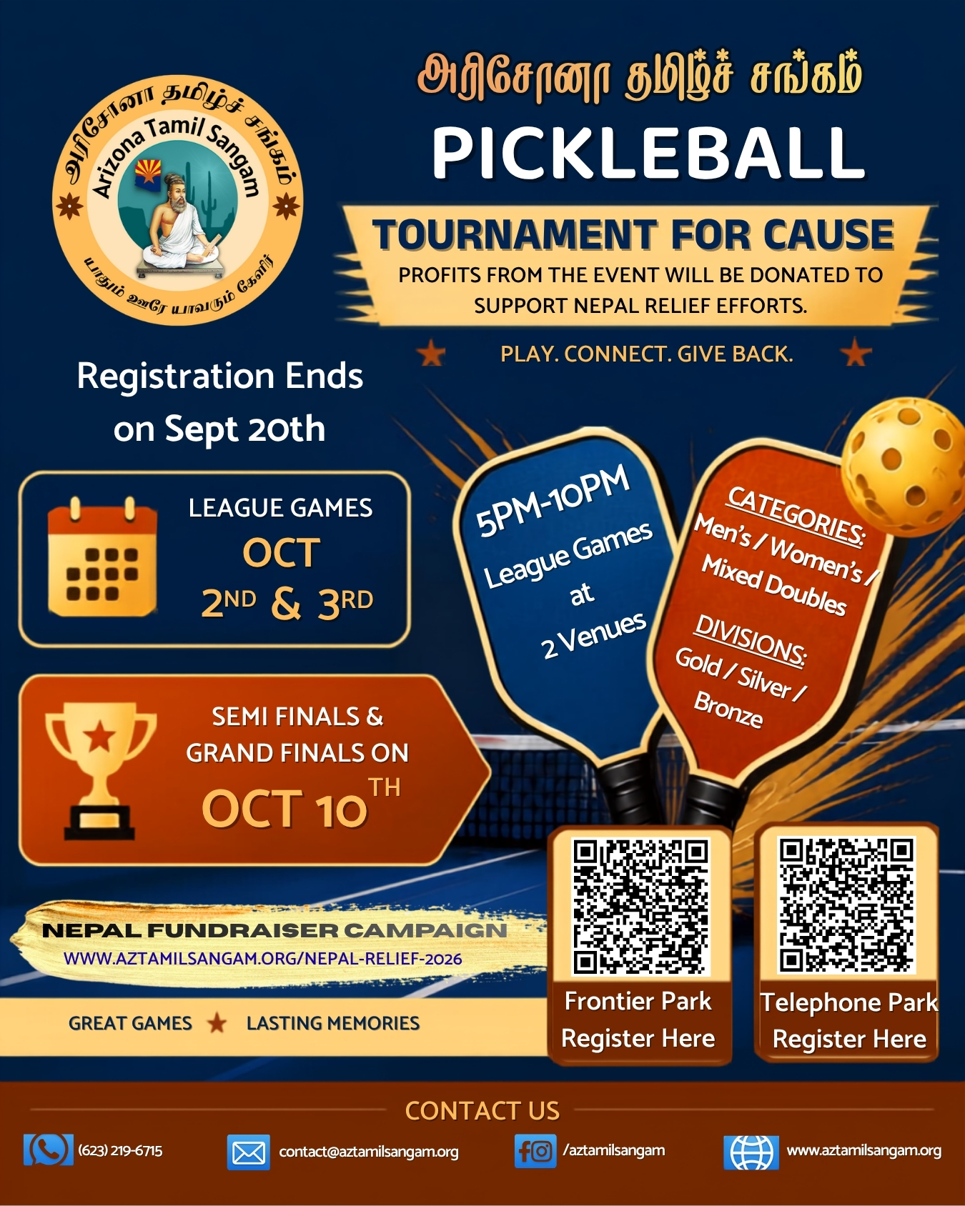 𝐀𝐙𝐓𝐒 𝐏𝐈𝐂𝐊𝐋𝐄𝐁𝐀𝐋𝐋 - 𝐓𝐎𝐔𝐑𝐍𝐀𝐌𝐄𝐍𝐓 𝐅𝐎𝐑 𝐂𝐀𝐔𝐒𝐄 ❤️
Join the Arizona Tamil Sangam Pickleball Tournament, where 𝐚𝐥𝐥 𝐩𝐫𝐨𝐟𝐢𝐭𝐬 𝐟𝐫𝐨𝐦 𝐭𝐡𝐞 𝐞𝐯𝐞𝐧𝐭 𝐰𝐢𝐥𝐥 𝐛𝐞 𝐝𝐨𝐧𝐚𝐭𝐞𝐝 𝐭𝐨 𝐬𝐮𝐩𝐩𝐨𝐫𝐭 𝐍𝐞𝐩𝐚𝐥 𝐫𝐞𝐥𝐢𝐞𝐟 𝐞𝐟𝐟𝐨𝐫𝐭𝐬.
🗓️ 𝐋𝐄𝐀𝐆𝐔𝐄 𝐆𝐀𝐌𝐄𝐒
Oct 2nd & 3rd | ⏰ 5–10 PM
📍 Frontier Park & Telephone Park
🏆 𝐒𝐄𝐌𝐈 𝐅𝐈𝐍𝐀𝐋𝐒 & 𝐆𝐑𝐀𝐍𝐃 𝐅𝐈𝐍𝐀𝐋𝐒
Oct 10th | ⏰ 5–10 PM
📍 Telephone Park
👥 Men’s | Women’s | Mixed Doubles Categories
🥇 Gold | Silver | Bronze Divisions
⏰ 𝐑𝐄𝐆𝐈𝐒𝐓𝐑𝐀𝐓𝐈𝐎𝐍 𝐄𝐍𝐃𝐒 𝐒𝐄𝐏𝐓 𝟐𝟎𝐓𝐇
👉 REGISTER NOW using the QR Code or Link
📍 Frontier Park: www.tinyurl.com/azts-pickleball-fp-2026
📍 Telephone Park: www.tinyurl.com/azts-pickleball-tp-2026
❤️ 𝐍𝐎𝐓 𝐏𝐋𝐀𝐘𝐈𝐍𝐆? 𝐘𝐎𝐔 𝐂𝐀𝐍 𝐒𝐓𝐈𝐋𝐋 𝐒𝐔𝐏𝐏𝐎𝐑𝐓 𝐓𝐇𝐄 𝐂𝐀𝐔𝐒𝐄!
www.aztamilsangam.org/nepal-relief-2026
📢 𝐏𝐥𝐞𝐚𝐬𝐞 𝐬𝐡𝐚𝐫𝐞 𝐭𝐡𝐞 𝐍𝐞𝐩𝐚𝐥 𝐫𝐞𝐥𝐢𝐞𝐟 𝐥𝐢𝐧𝐤 𝐰𝐢𝐭𝐡 𝐲𝐨𝐮𝐫 𝐟𝐫𝐢𝐞𝐧𝐝𝐬, 𝐟𝐚𝐦𝐢𝐥𝐲, 𝐚𝐧𝐝 𝐜𝐨𝐦𝐦𝐮𝐧𝐢𝐭𝐲. Every share can help reach someone who wants to make a difference.
PLAY. CONNECT. GIVE BACK. ❤️
