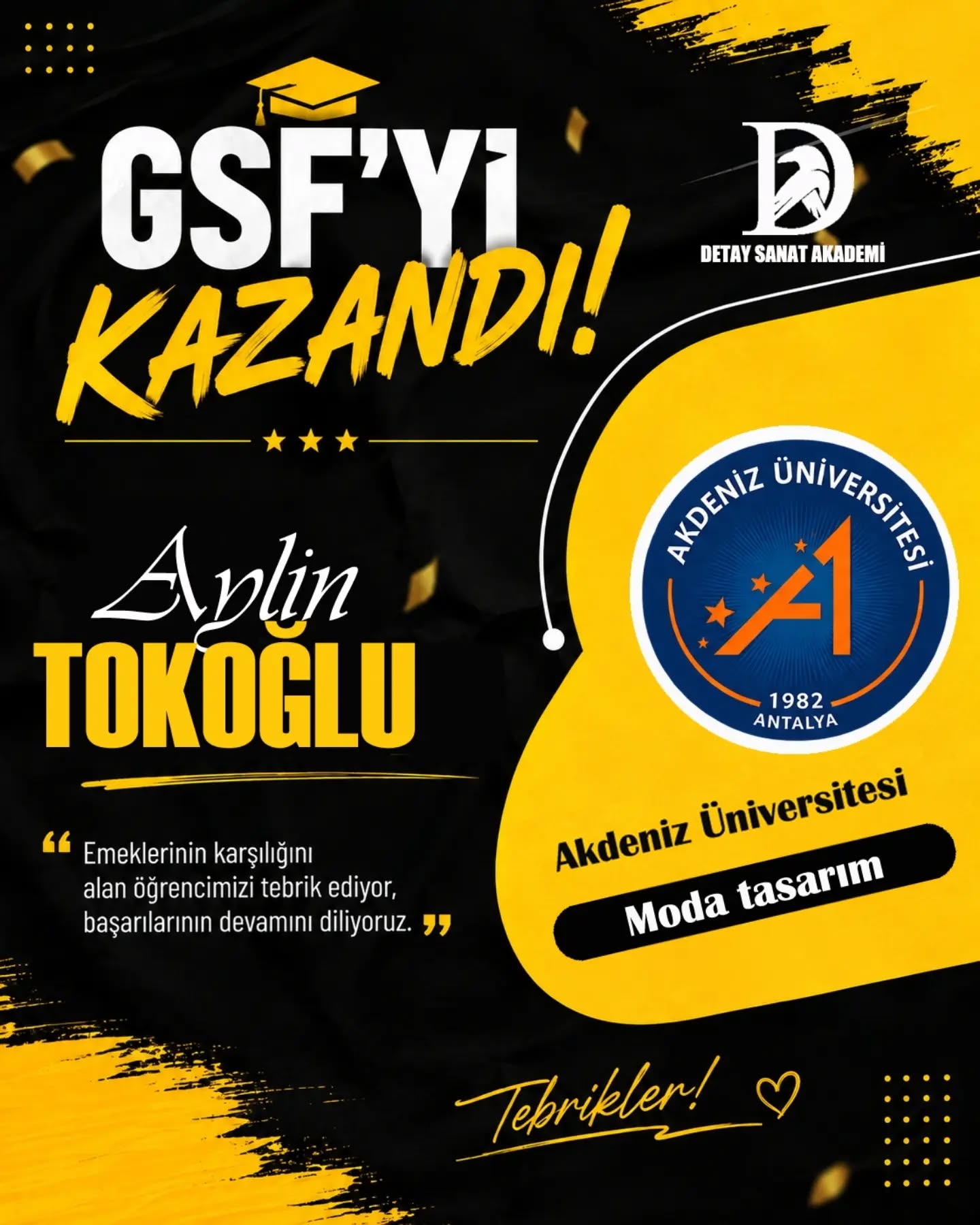 GSF’Yİ KAZANAN ÖĞRENCİLERİMİZLE GURUR DUYUYORUZ! 🎨
Hayallerini yetenekleriyle birleştiren öğrencilerimiz, Güzel Sanatlar Fakülteleri ve sanat alanındaki üniversite bölümlerini kazanarak büyük bir başarıya imza attılar. 🏆
Resim yetenek sınavlarına hazırlık sürecinde; desen, imgesel tasarım, perspektif, anatomi, kompozisyon ve yaratıcı çizim çalışmalarıyla öğrencilerimizin hedeflerine ulaşmalarına katkı sağladık.
Başarılarıyla bizleri gururlandıran tüm öğrencilerimizi gönülden tebrik ediyor, üniversite hayatlarında başarılar diliyoruz. ❤️
🎨 Güzel Sanatlar Fakültesi Hazırlık
✏️ Yetenek Sınavı Hazırlık
🖌️ Resim Bölümü
🎓 GSF Hazırlık Kursu
📍 Antalya Muratpaşa
Sıra sizin hayallerinizde! ✨