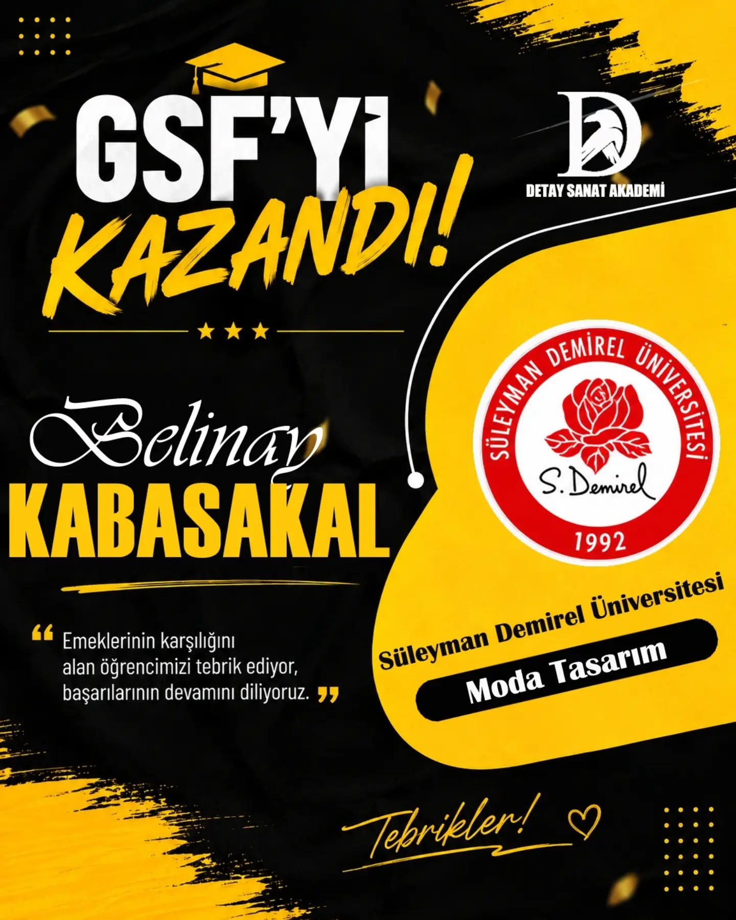 GSF’Yİ KAZANAN ÖĞRENCİLERİMİZLE GURUR DUYUYORUZ! 🎨
Hayallerini yetenekleriyle birleştiren öğrencilerimiz, Güzel Sanatlar Fakülteleri ve sanat alanındaki üniversite bölümlerini kazanarak büyük bir başarıya imza attılar. 🏆
Resim yetenek sınavlarına hazırlık sürecinde; desen, imgesel tasarım, perspektif, anatomi, kompozisyon ve yaratıcı çizim çalışmalarıyla öğrencilerimizin hedeflerine ulaşmalarına katkı sağladık.
Başarılarıyla bizleri gururlandıran tüm öğrencilerimizi gönülden tebrik ediyor, üniversite hayatlarında başarılar diliyoruz. ❤️
🎨 Güzel Sanatlar Fakültesi Hazırlık
✏️ Yetenek Sınavı Hazırlık
🖌️ Resim Bölümü
🎓 GSF Hazırlık Kursu
📍 Antalya Muratpaşa
Sıra sizin hayallerinizde! ✨