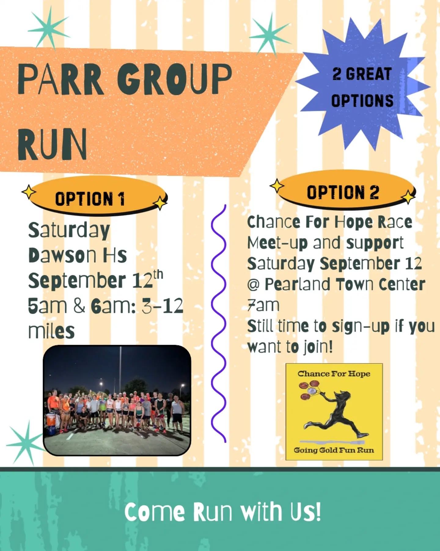 Two ways to log your miles this Saturday, September 12th! Whether you are sticking to your training plan or lacing up for a local cause, come out and run with us!
Option 1: Dawson High School Group Run
π Location: Dawson High School
β° Start Times: 5:00 AM & 6:00 AM (5:00 AM crew loops back to pick up the 6:00 AM group!)
π Distances: 3 to 12-mile route options
π§ Hydration: Water fountains available at Tom Bass Park
Option 2: Chance for Hope 5K & 10K
π Location: Pearland Town Center (7:00 AM)
π Distances: 5K & 10K
πͺ PARR Booth: Stop by our table for race support, to gear up, or to hang out!
β¨ Pre-Race Sparkle: Swing by before the start to add some glitter to your race gear.
π Registration: Still open if you want to join! Check out @chanceforhope
See you all out there Saturday morning and GO PARR! π§‘